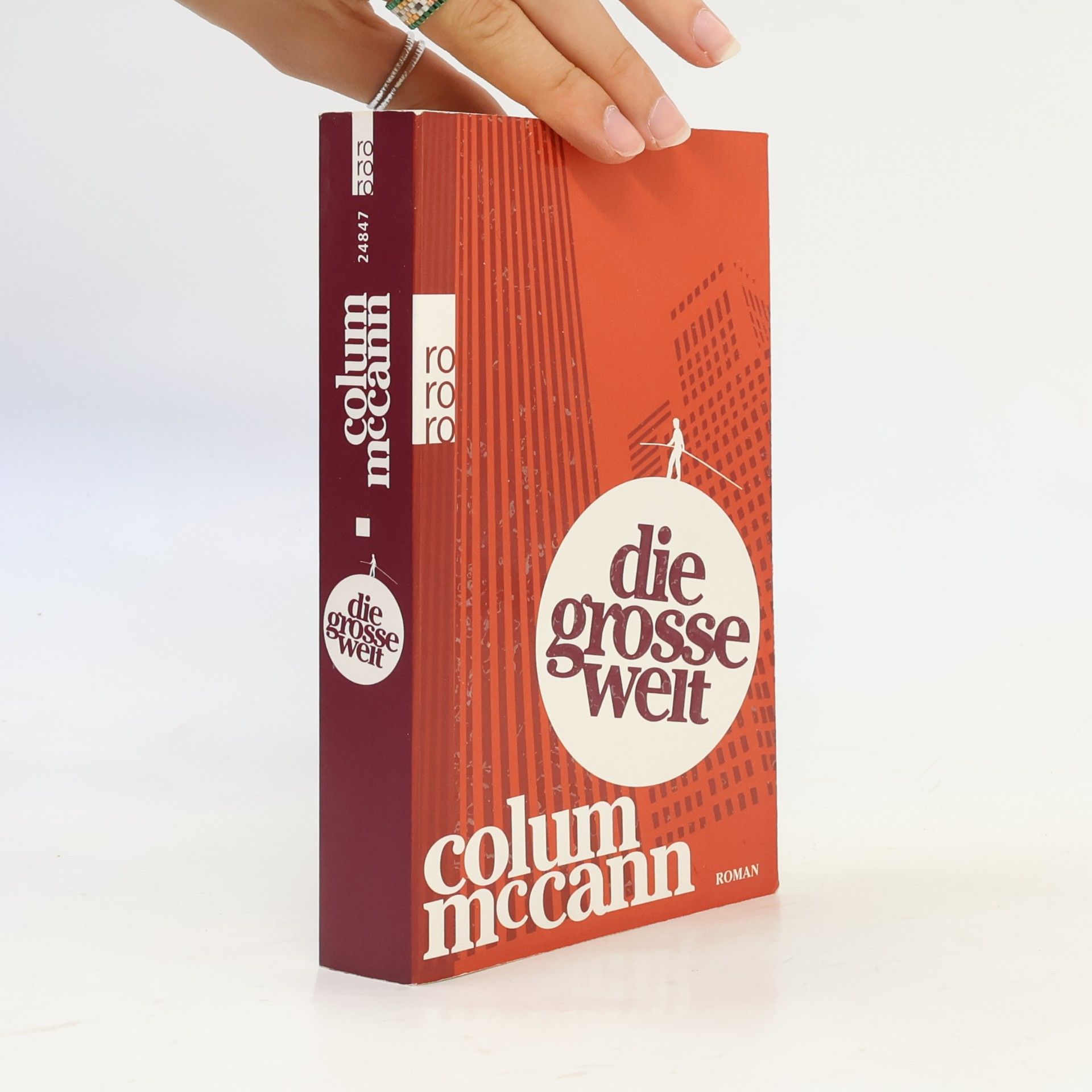 Colum McCann Die große Welt