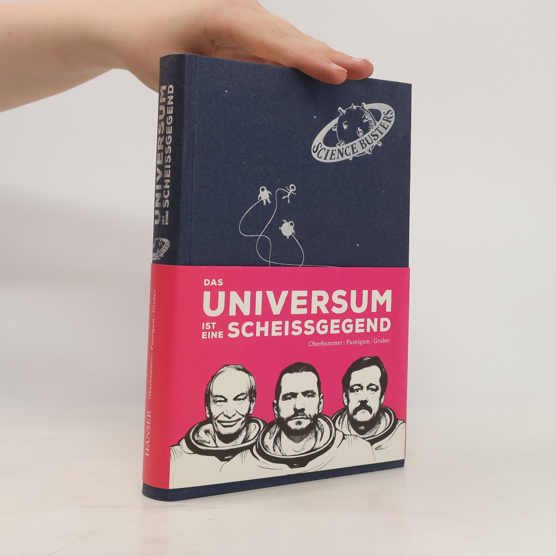 Heinz Oberhummer Das Universum ist eine Scheissgegend