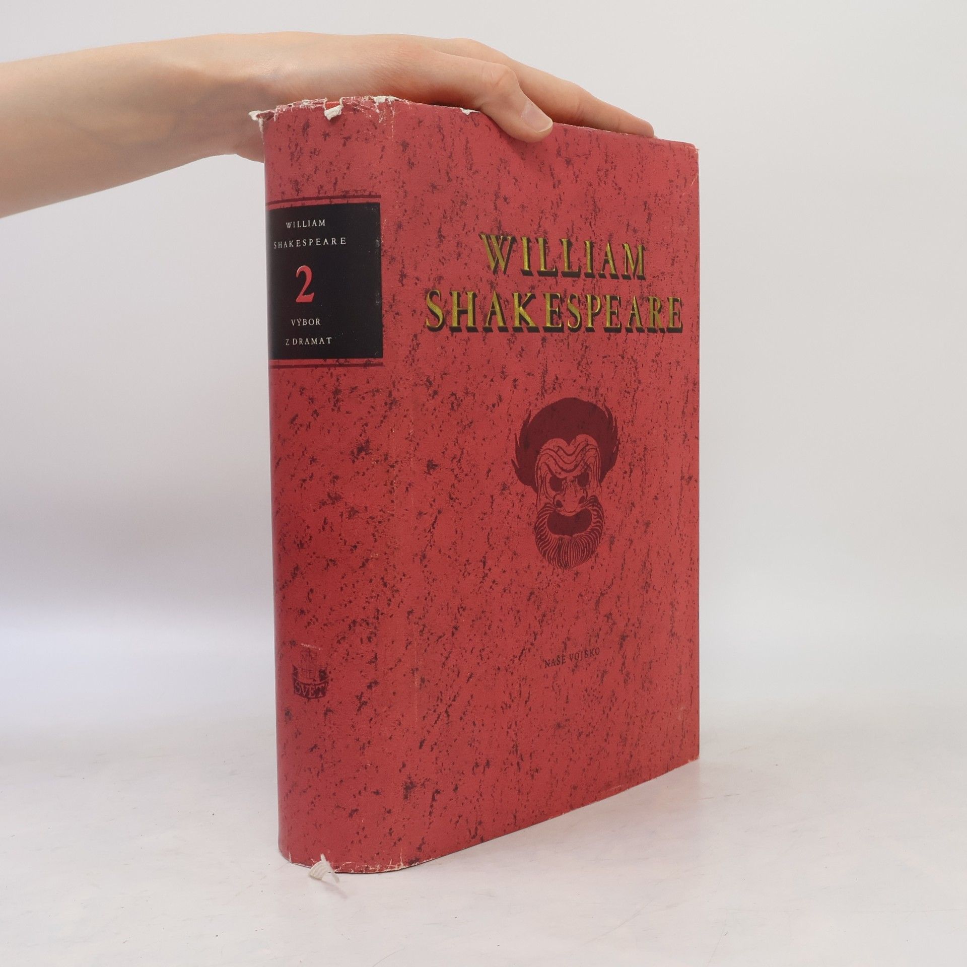 William Shakespeare William Shakespeare. Výbor z dramat II.