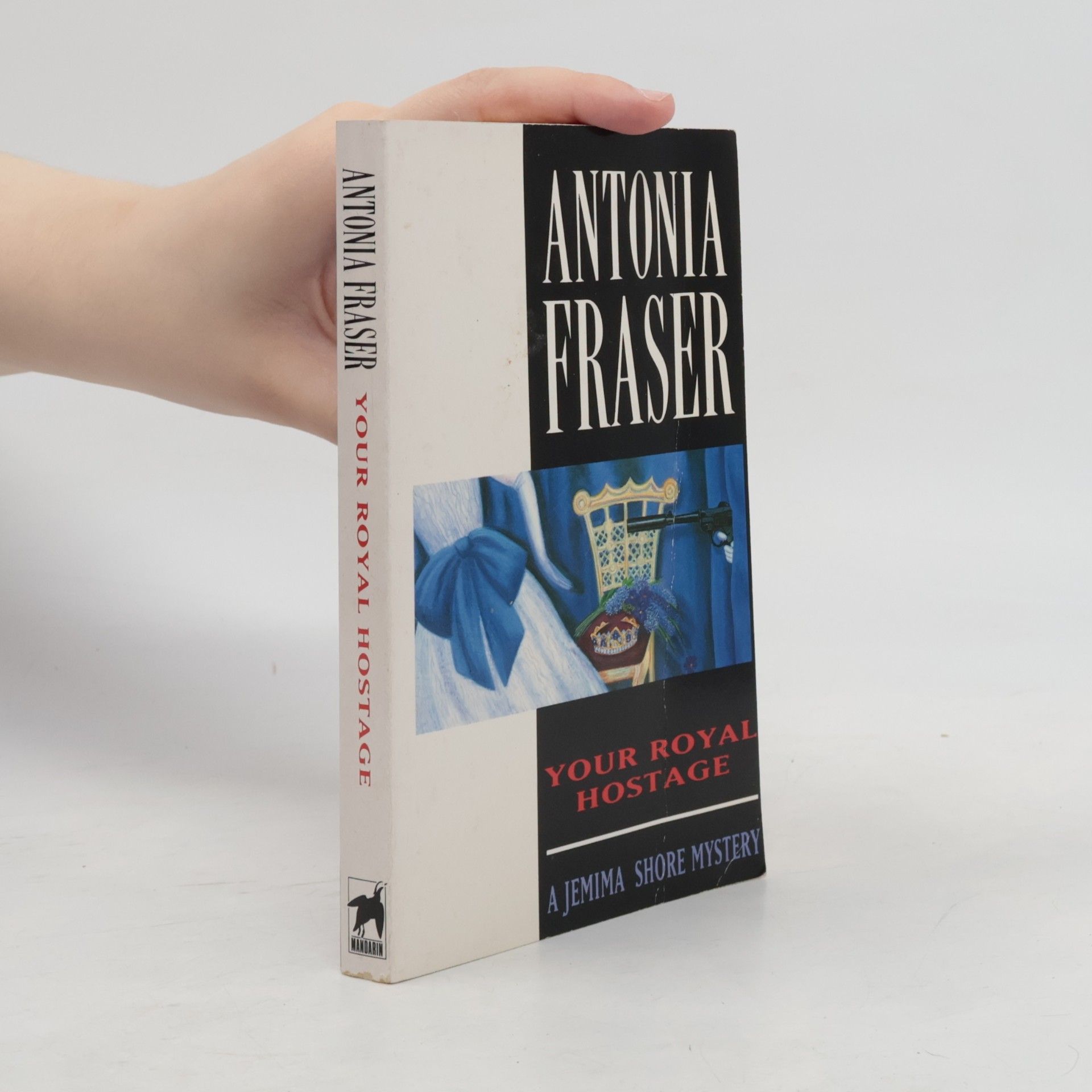 Antonia Fraser Jemima Shore Mystery: Your Royal Hostage