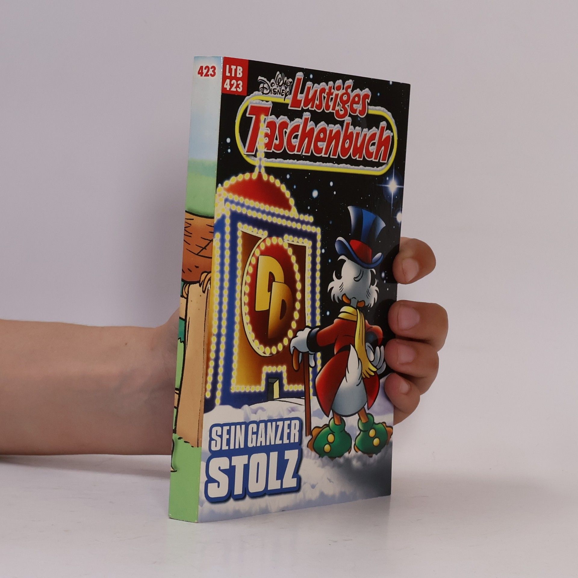 Walt Disney Lustiges Taschenbuch 423. Sein Ganzer Stolz