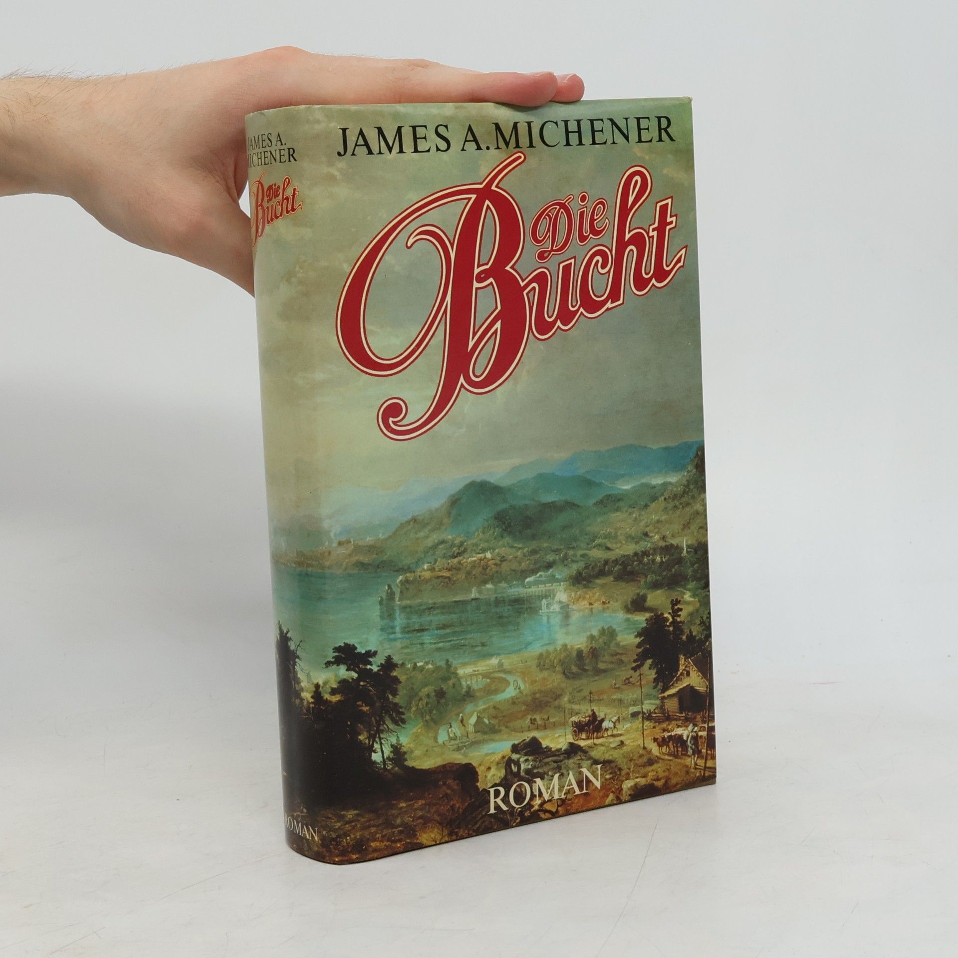 James Albert Michener Die Bucht
