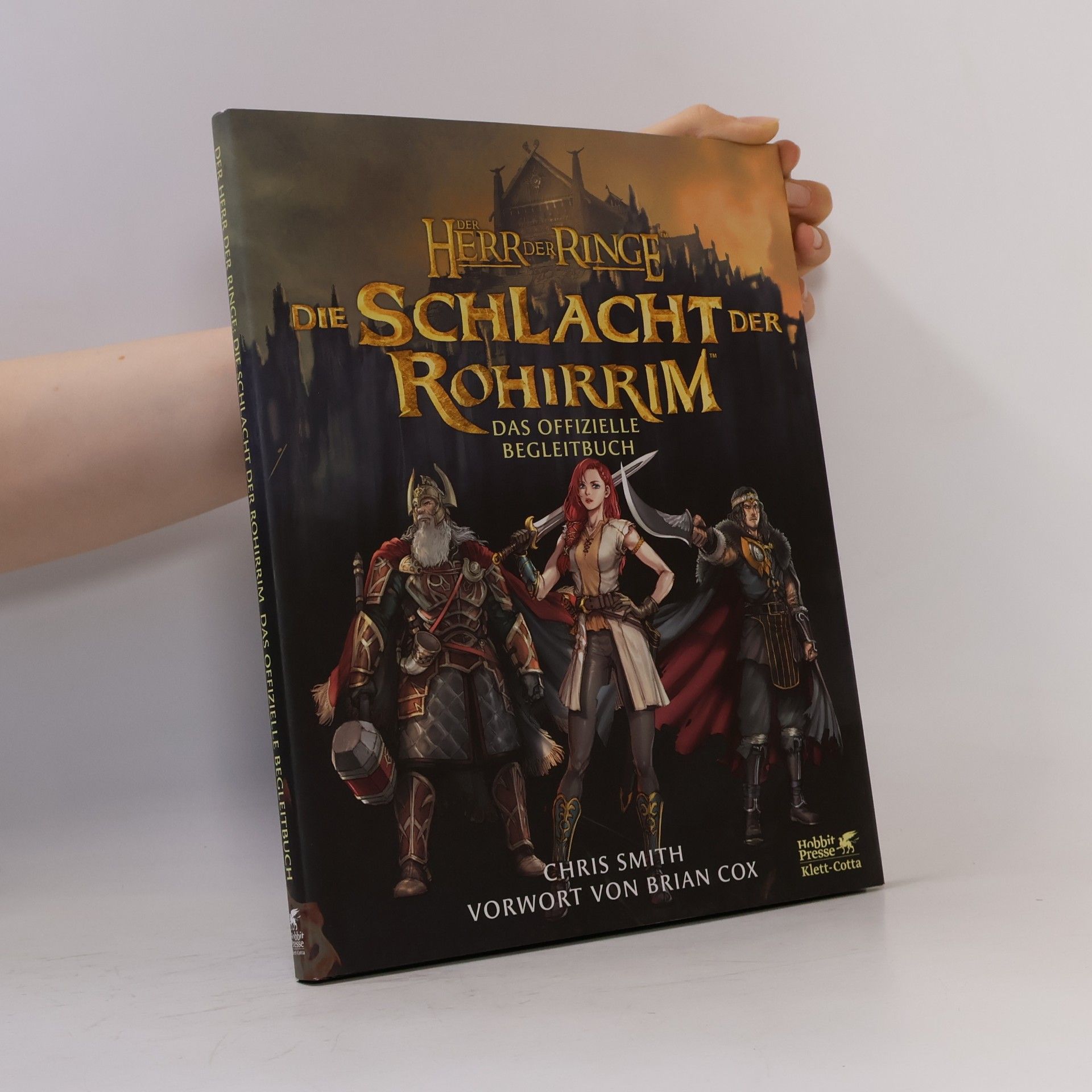 Chris Smith Der Herr der Ringe: Die Schlacht der Rohirrim - Das offizielle Begleitbuch