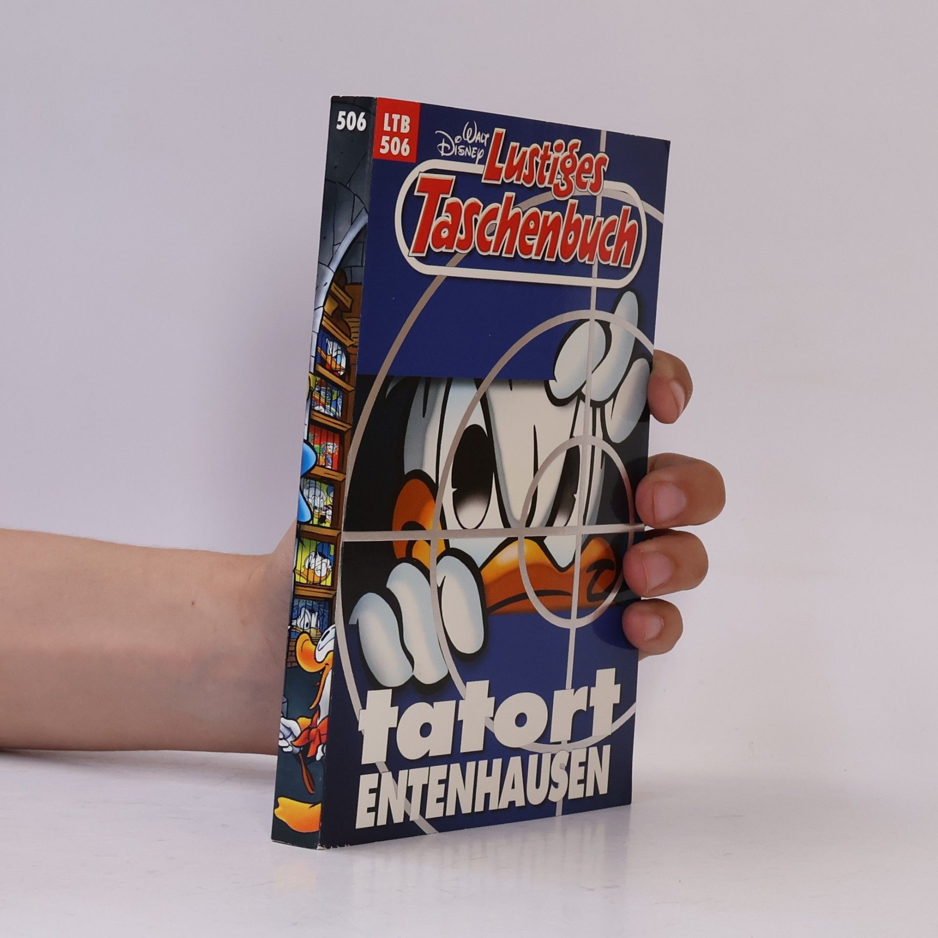 Walt Disney Lustiges Taschenbuch 506. Tatort Entenhausen