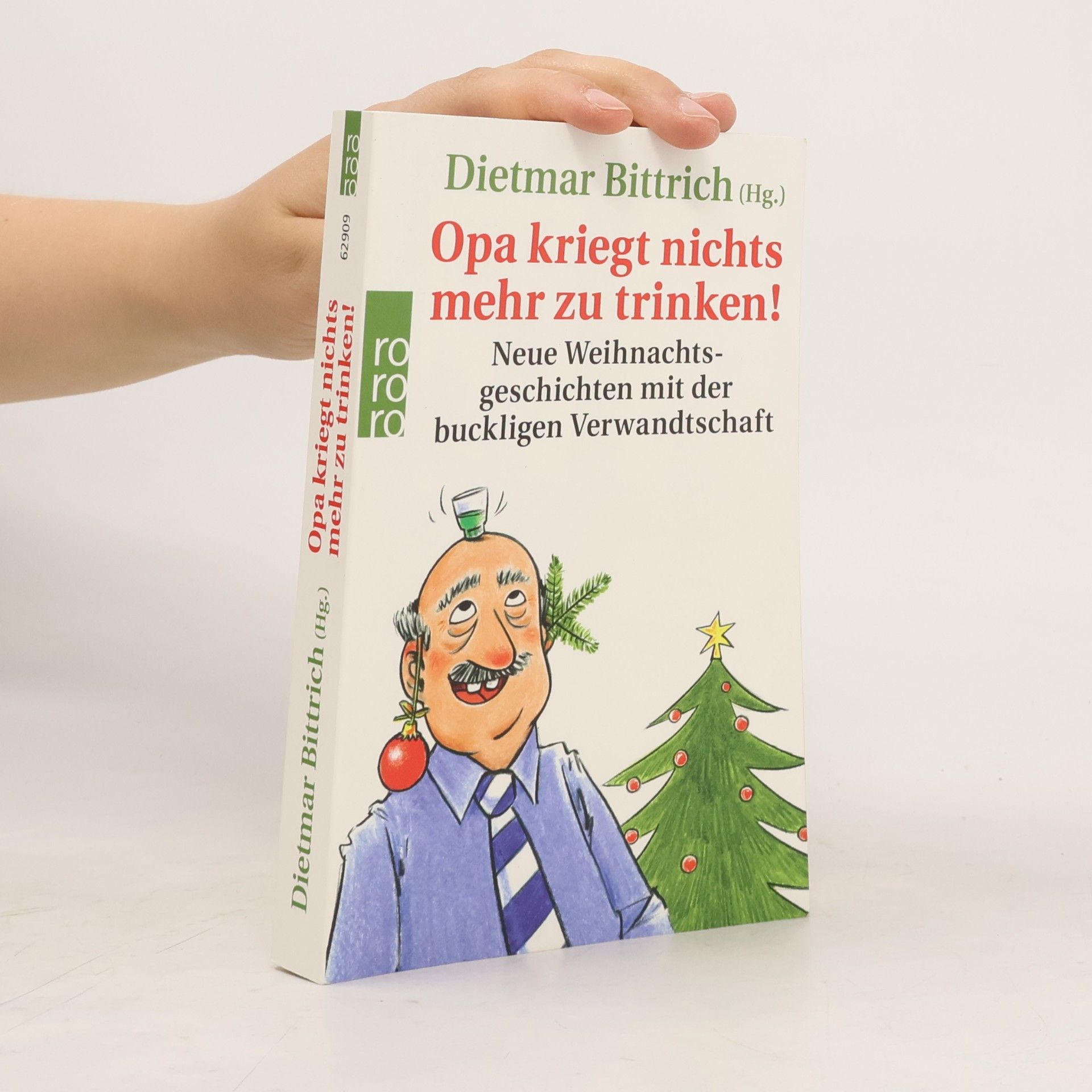 Dietmar Bittrich Opa kriegt nichts mehr zu trinken!