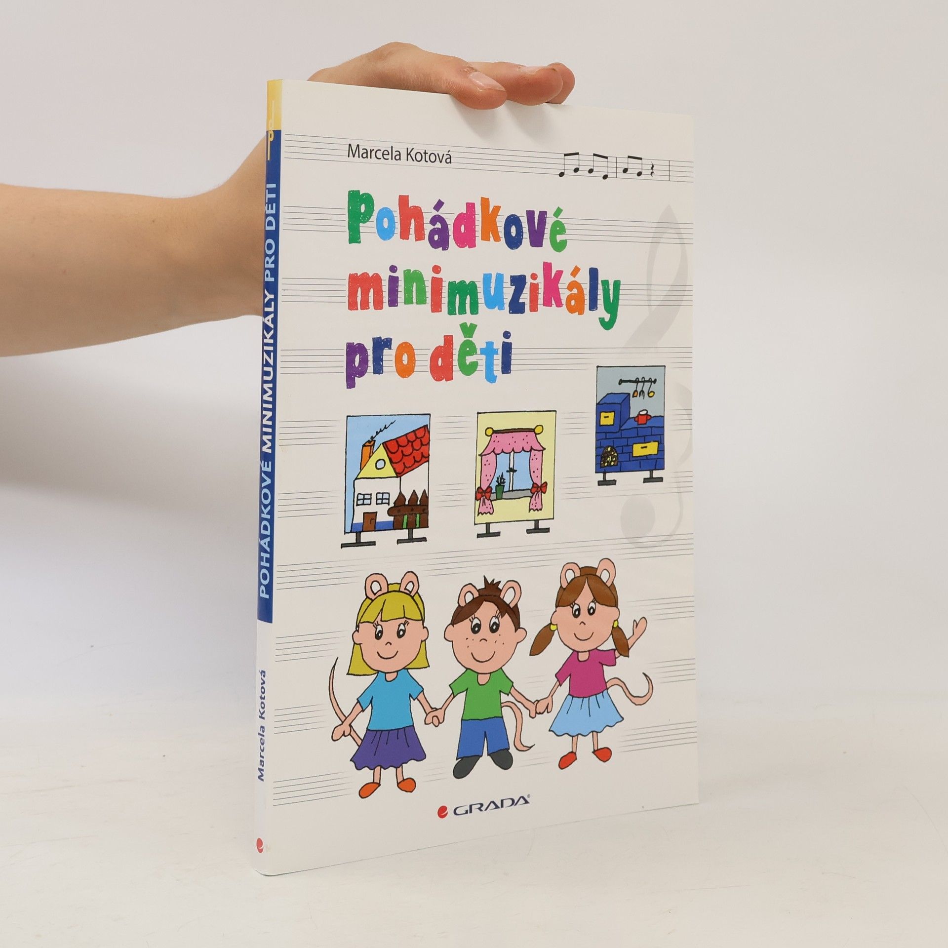 Marcela Kotová Pohádkové minimuzikály pro děti