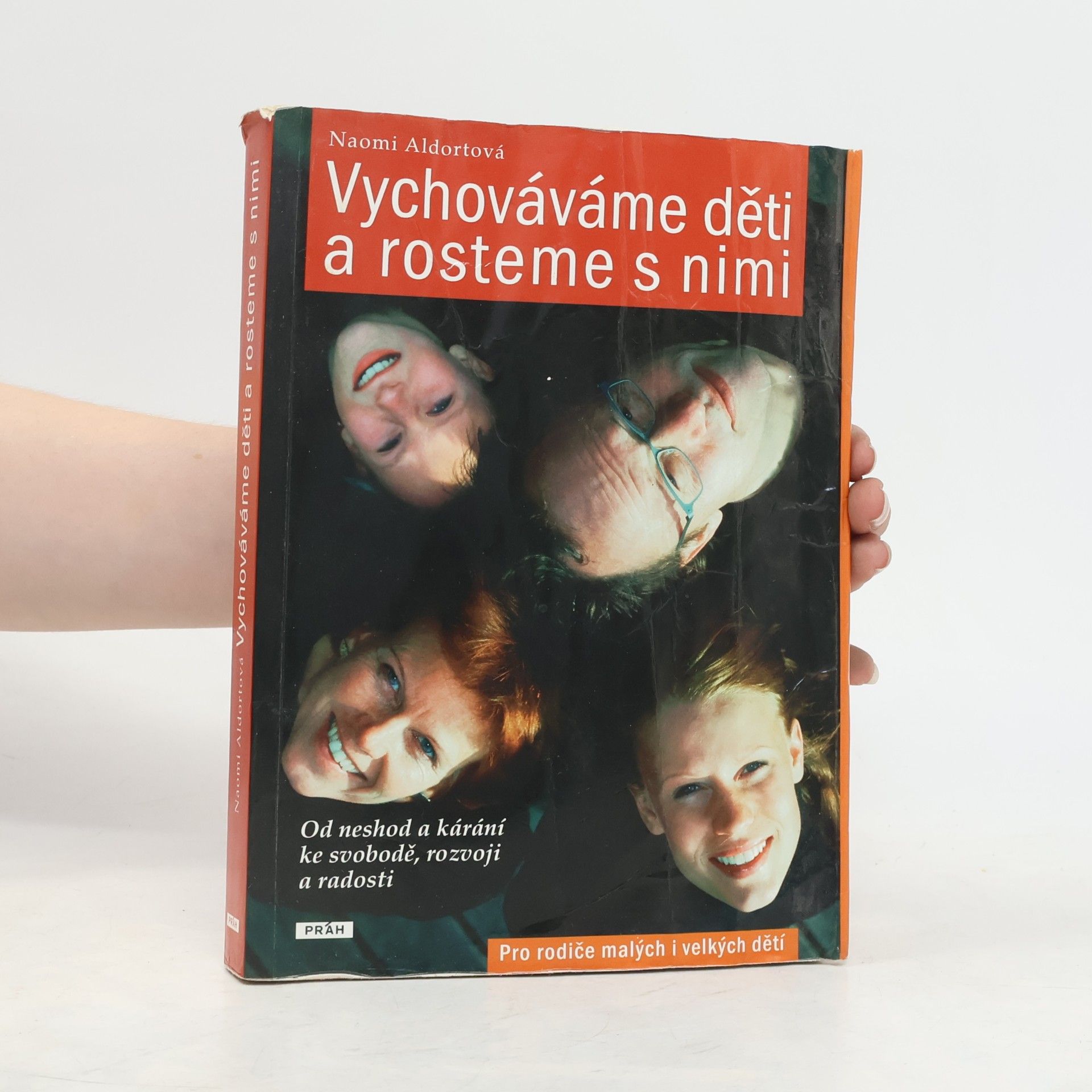 Naomi Aldort Vychováváme děti a rosteme s nimi