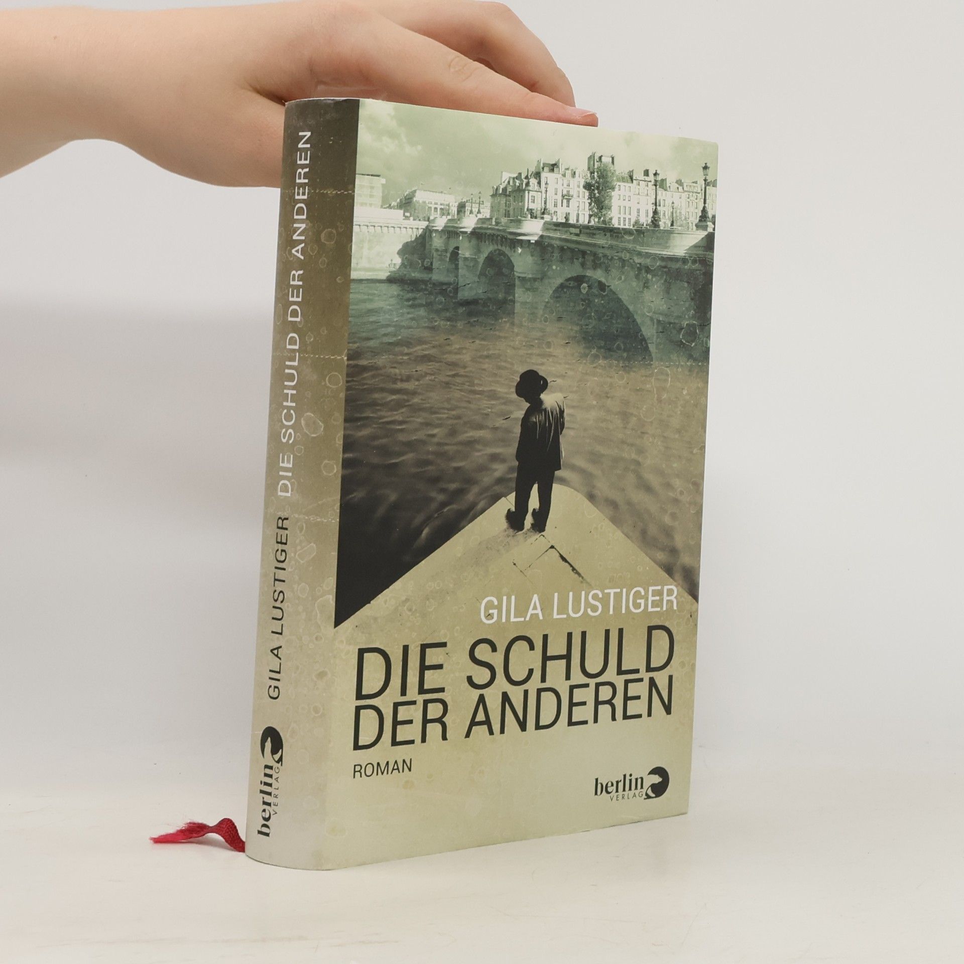 Gila Lustiger Die Schuld der Anderen