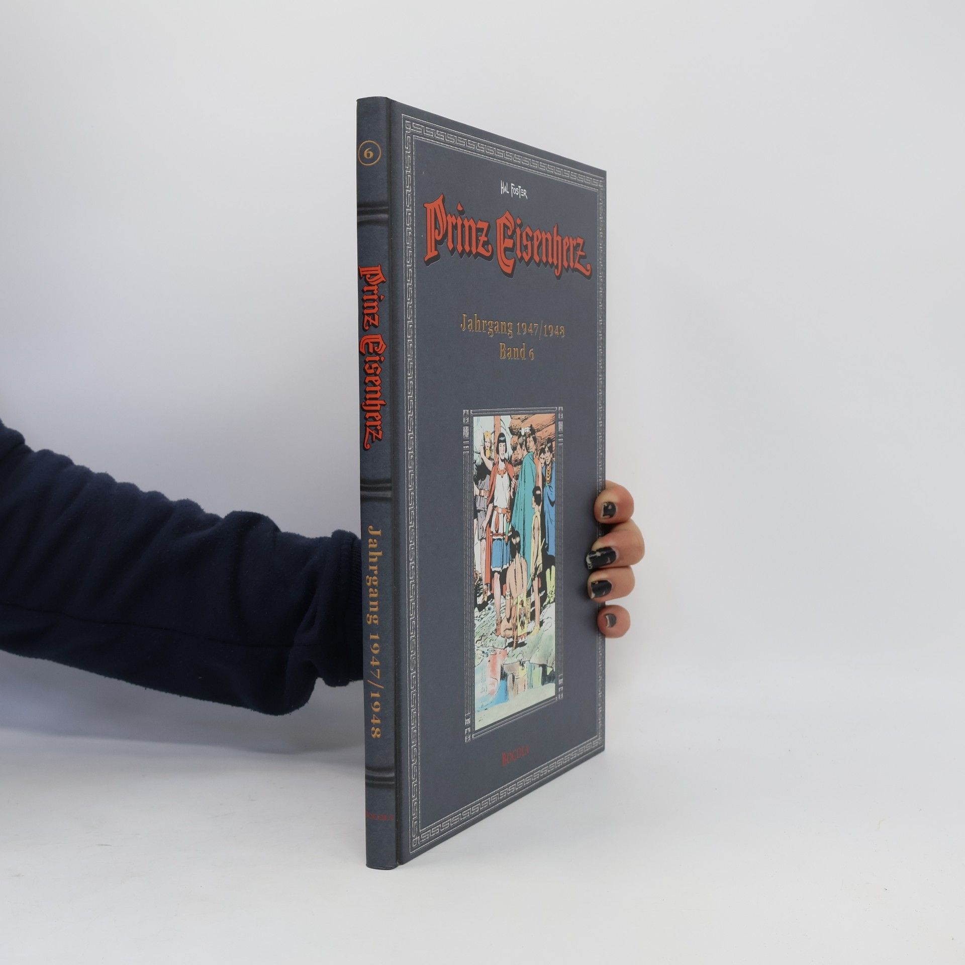 Harold R Foster Prinz Eisenherz (Hal Foster-Gesamtausgabe) - 6: Prinz Eisenherz