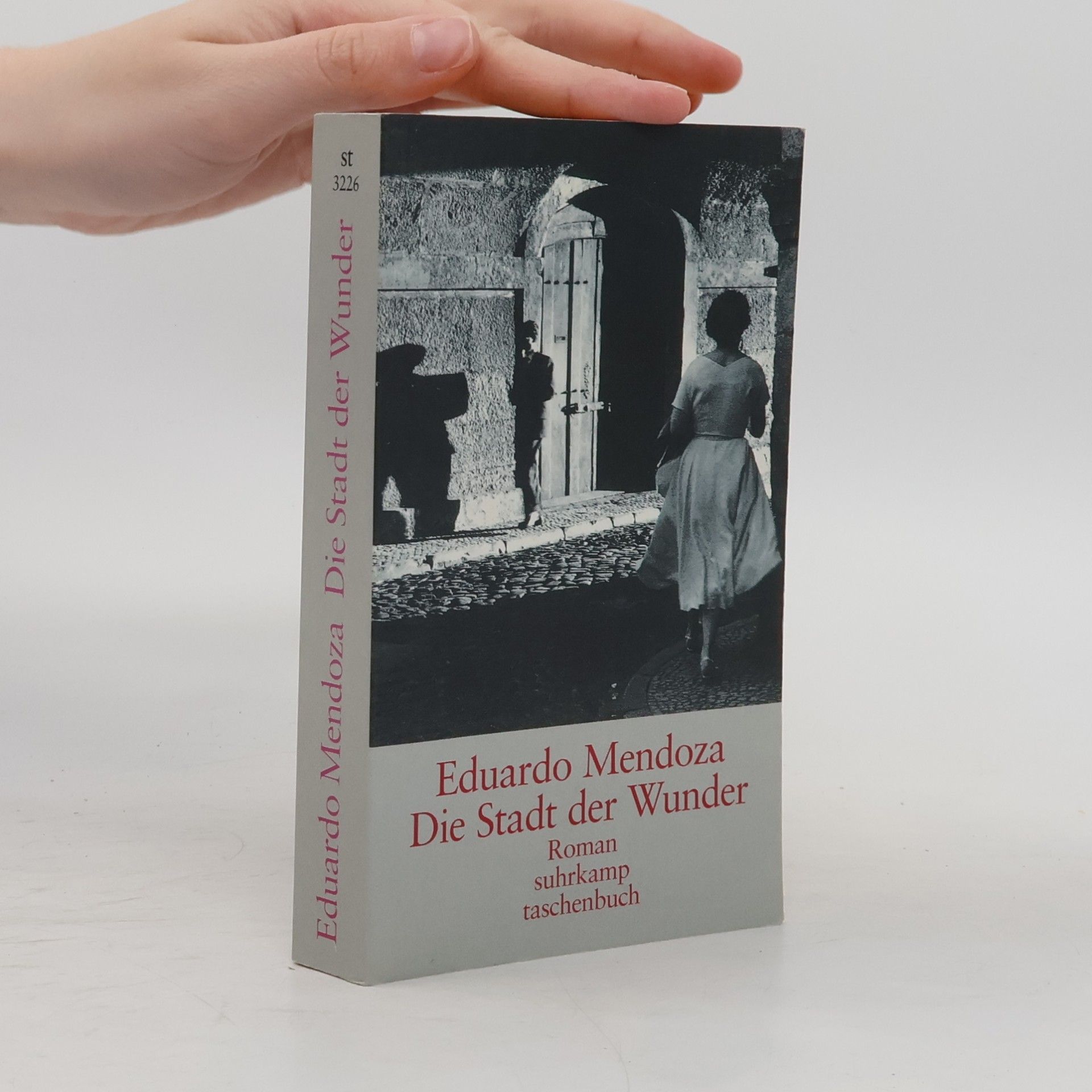Eduardo Mendoza Die Stadt der Wunder