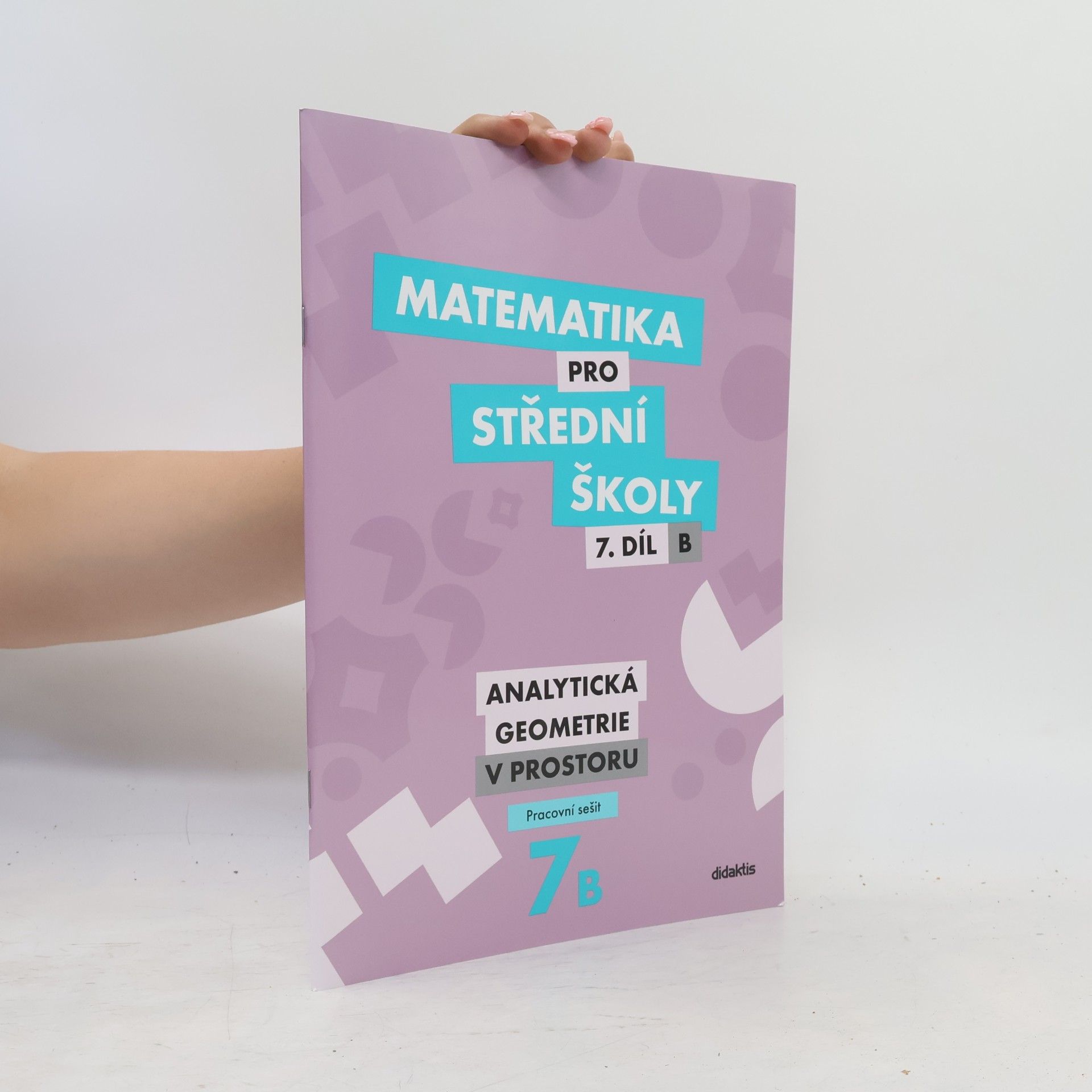 Jana Kalová Matematika pro střední školy 7. díl B