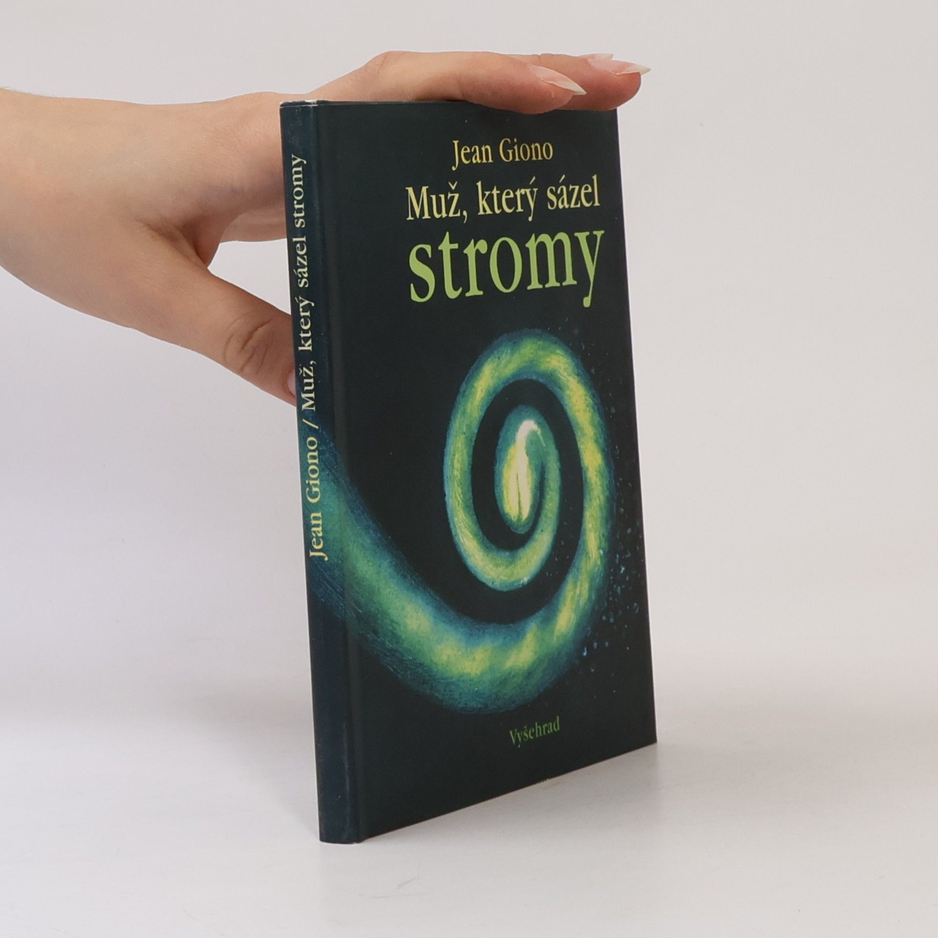 Jean Giono Muž, který sázel stromy