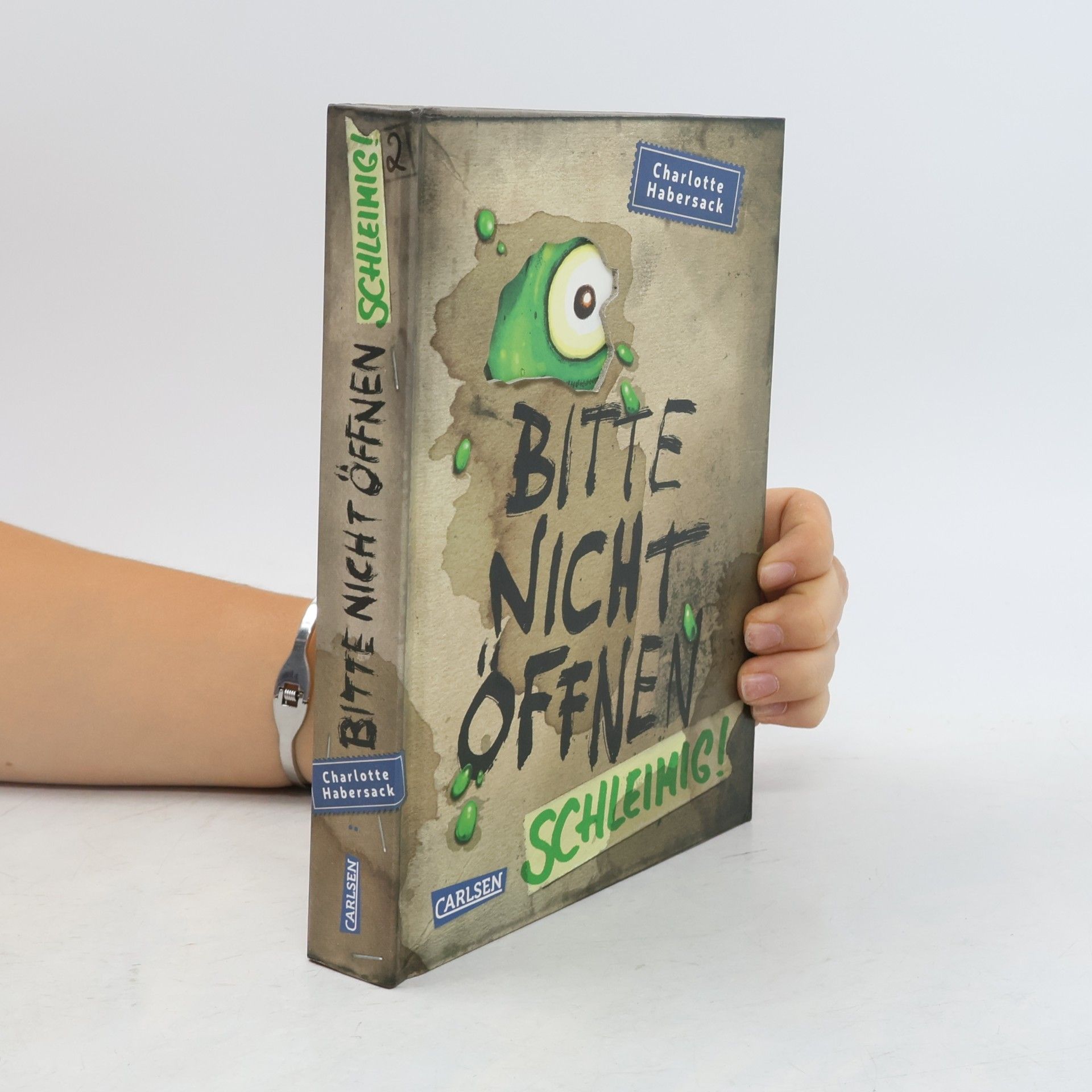Charlotte Habersack Bitte nicht öffnen 2. Schleimig!
