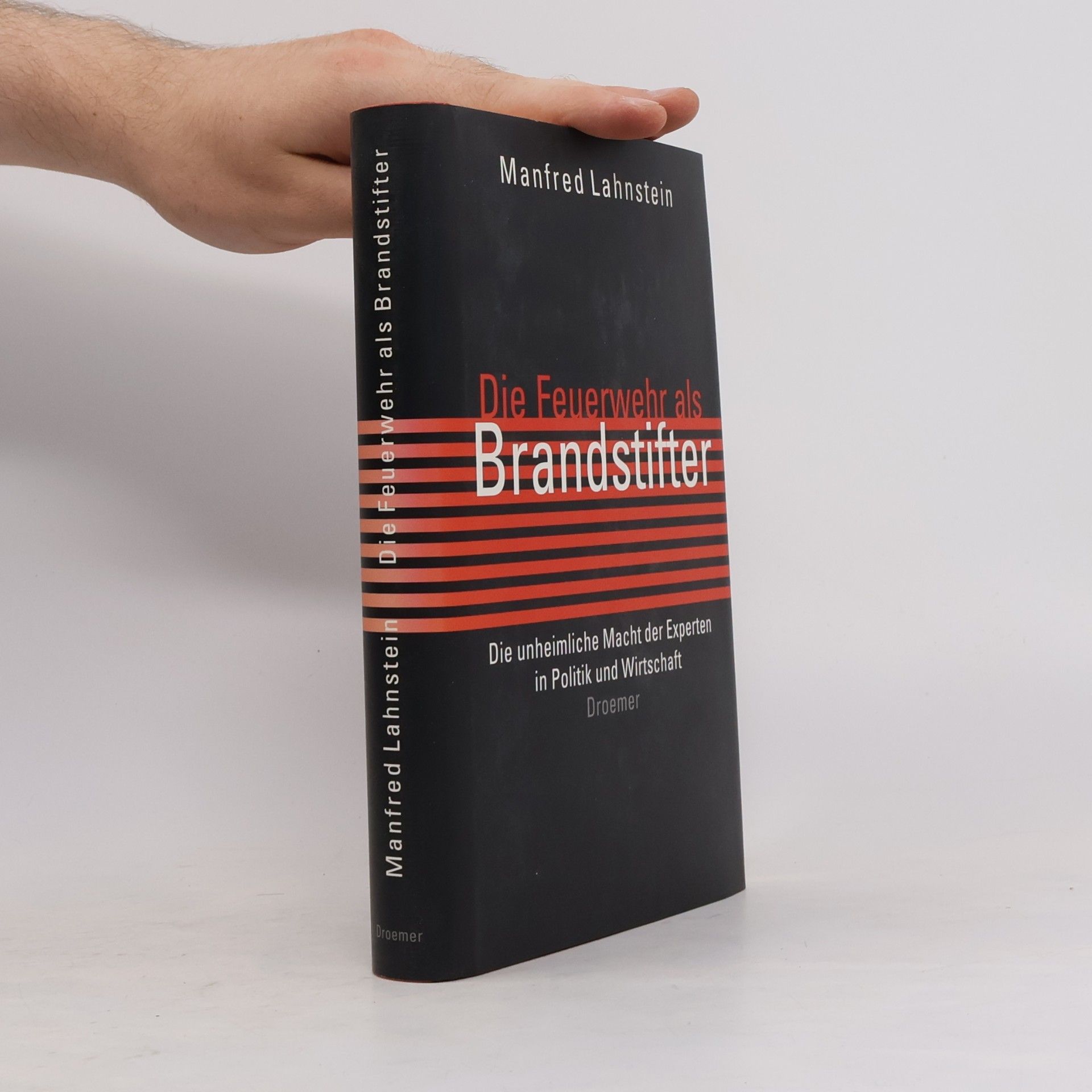 Manfred Lahnstein Die Feuerwehr als Brandstifter