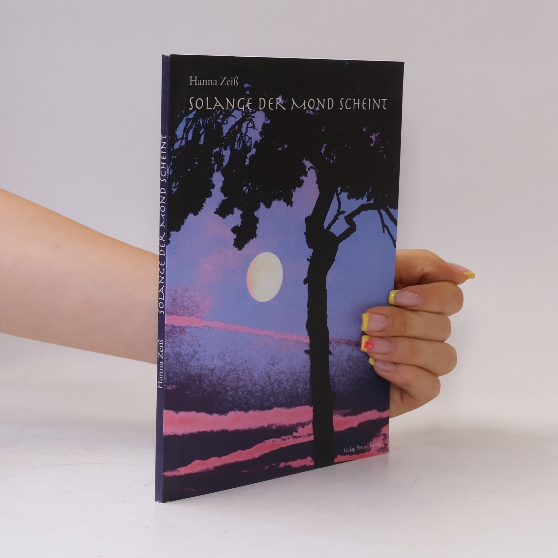 Hanna Zeiß Solange der Mond scheint