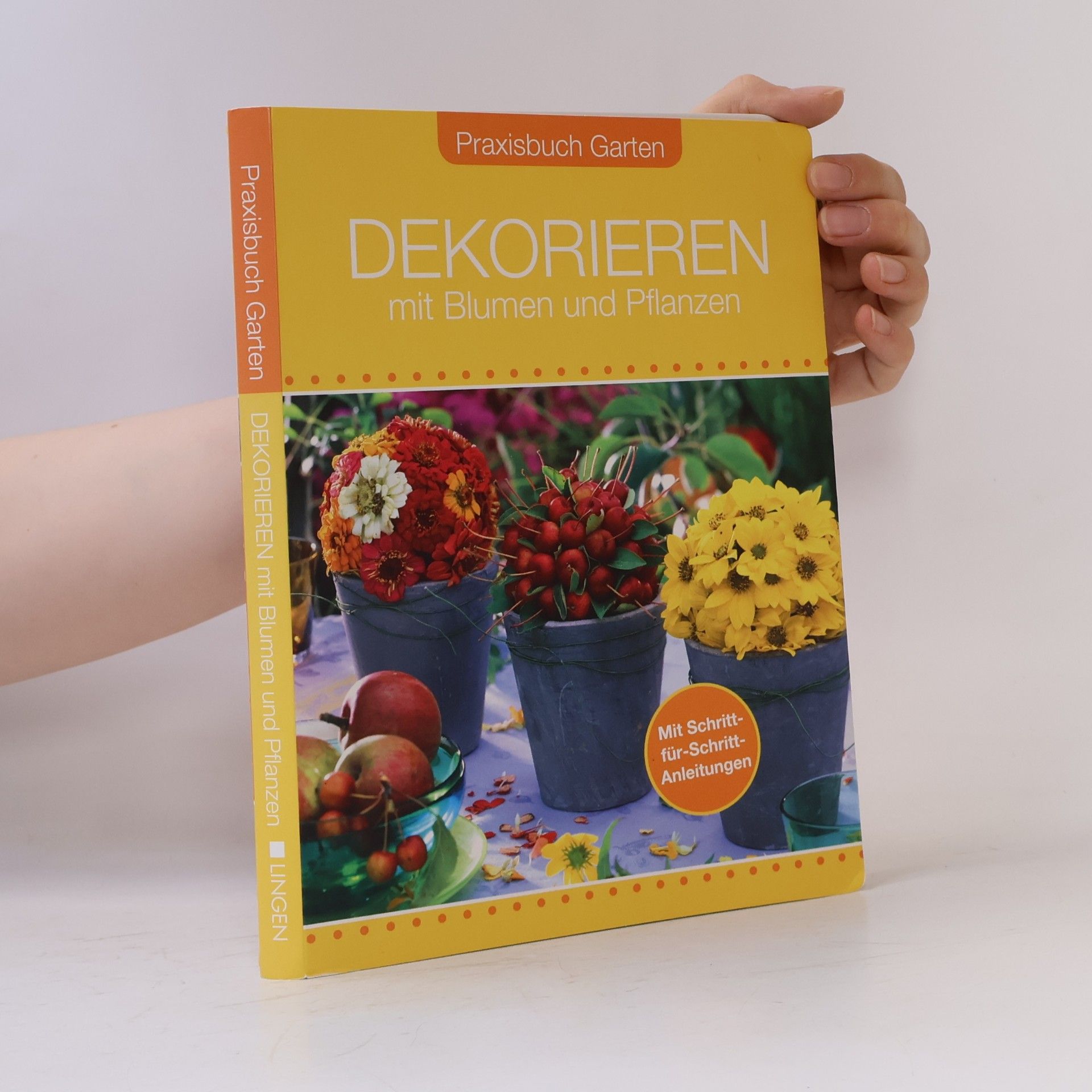Kolektiv autorů Dekorieren mit Blumen und Pflanzen