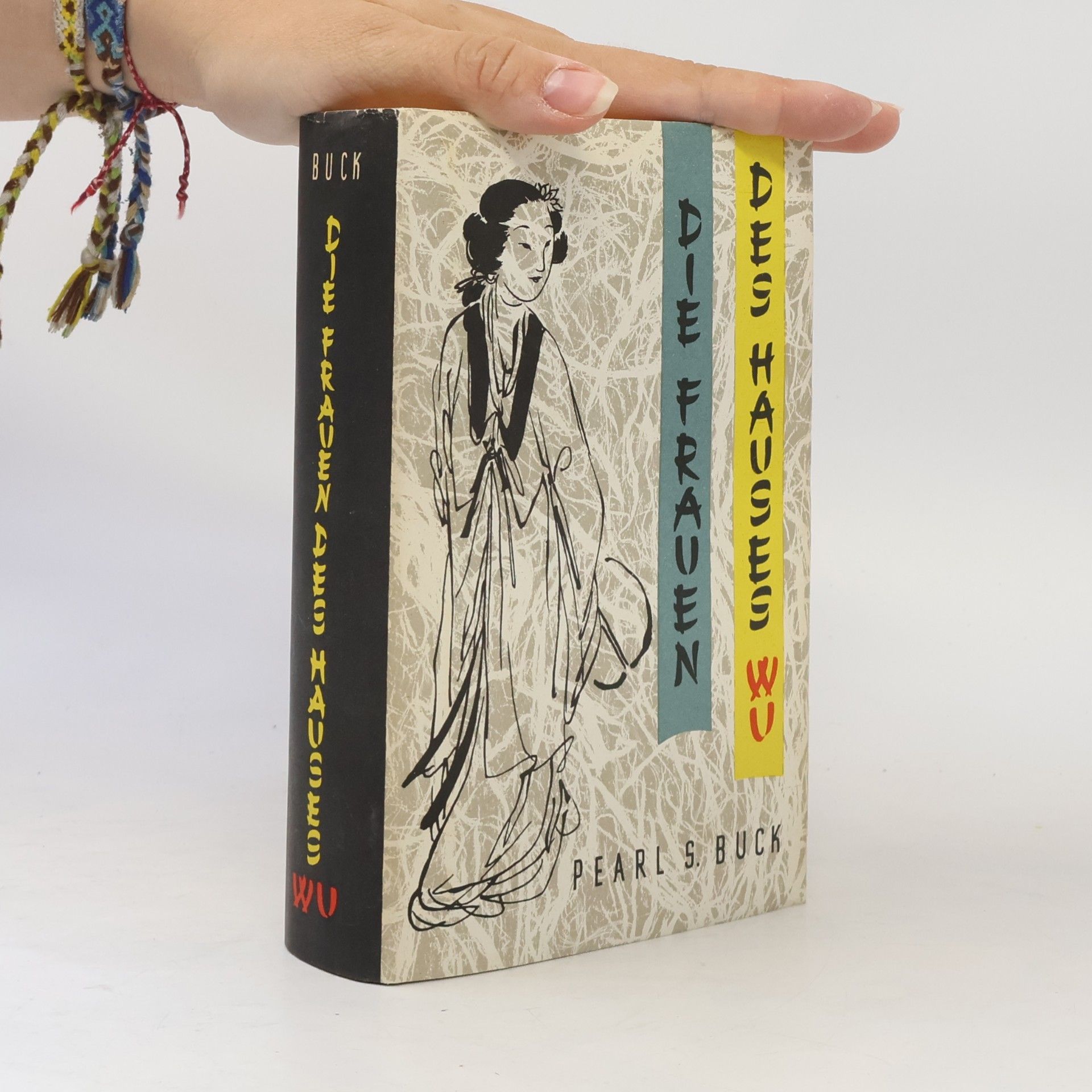 Pearl S. Buck Die Frauen des Hausen Wu