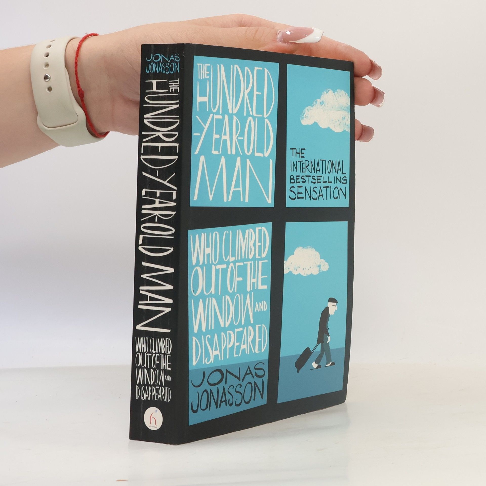 Jonas Jonasson The Hundred-Year-Old Man Who Climbed Out the Window and Disappeared