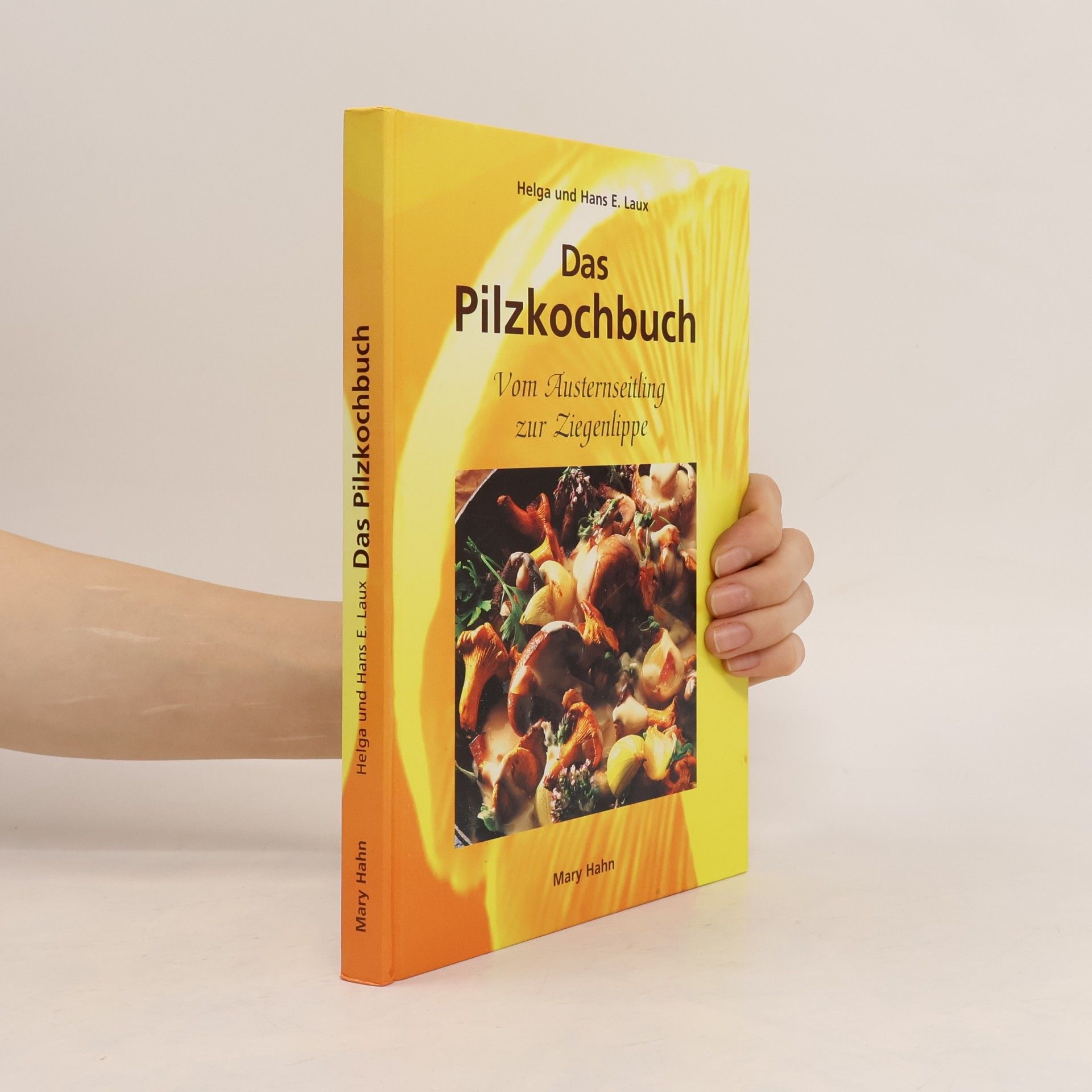 Helga Laux Das Pilzkochbuch