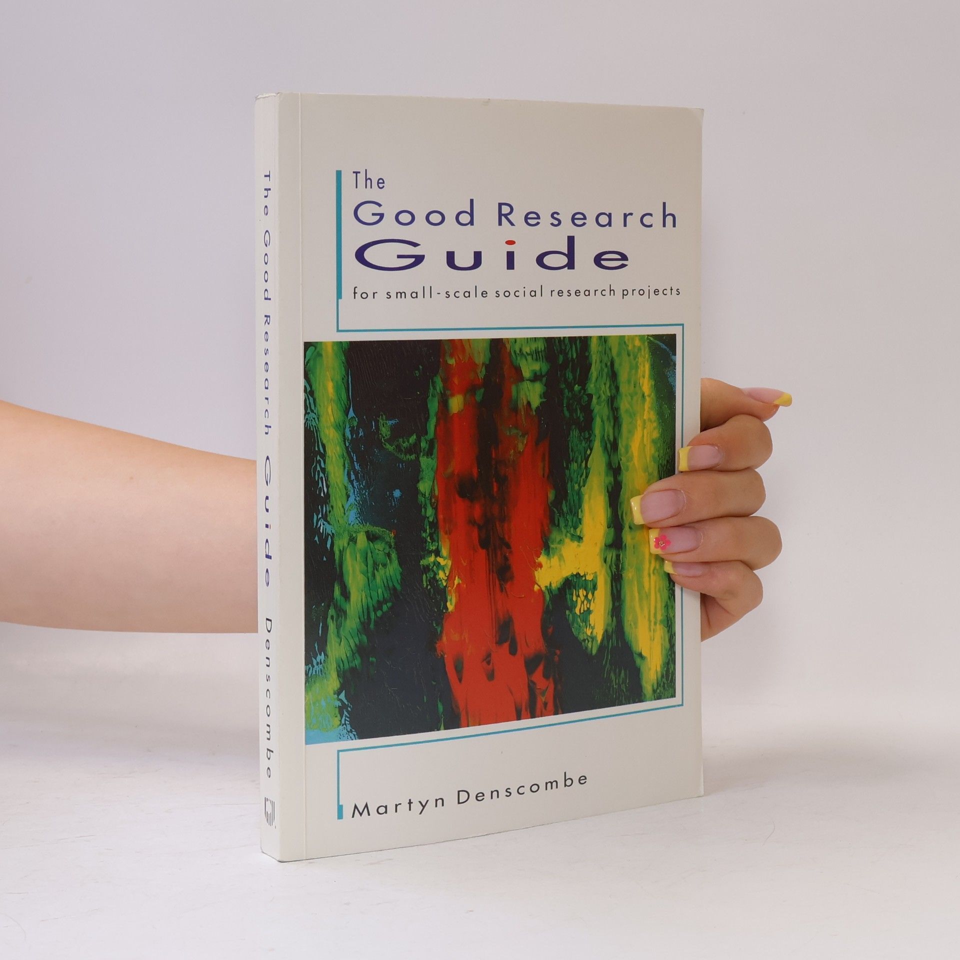 Martyn Denscombe The Good Research Guide