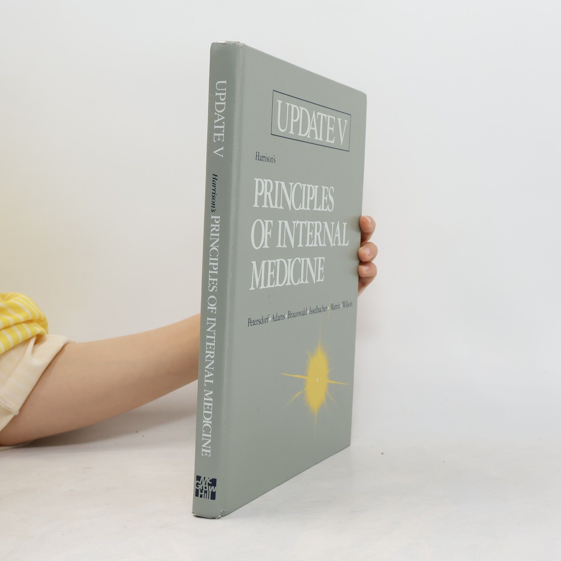 Braunwald Harrison's Principles Of Internal Medicine Update Five