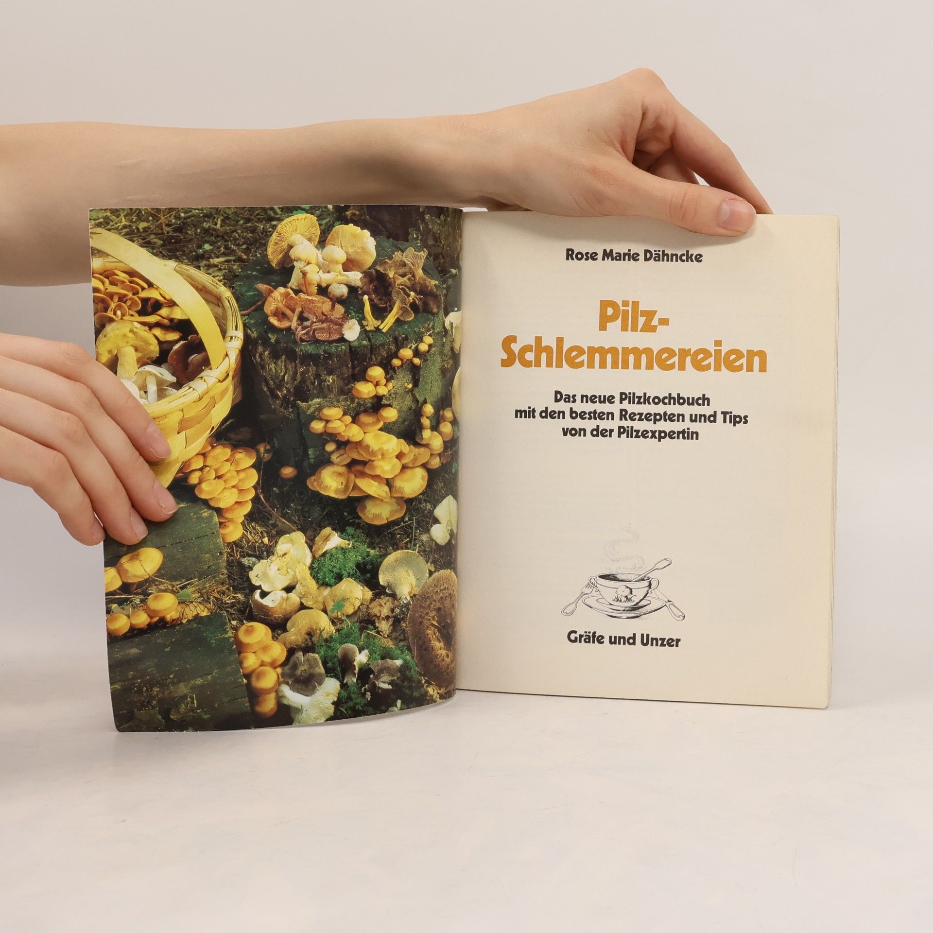 Rose Marie Dähncke Pilz-Schlemmereien