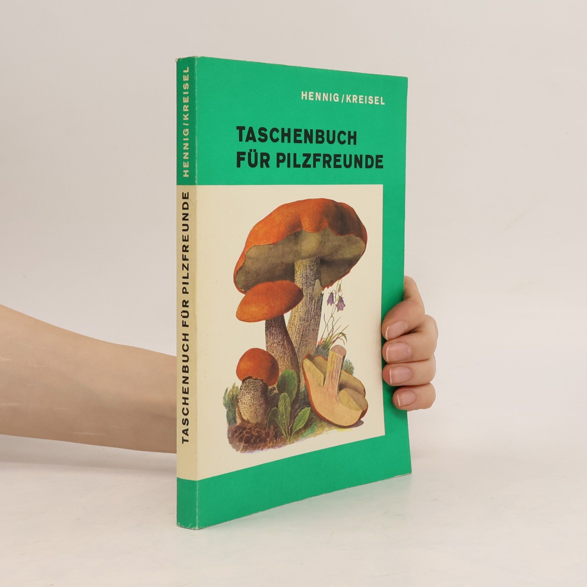 Taschenbuch für Pilzfreunde