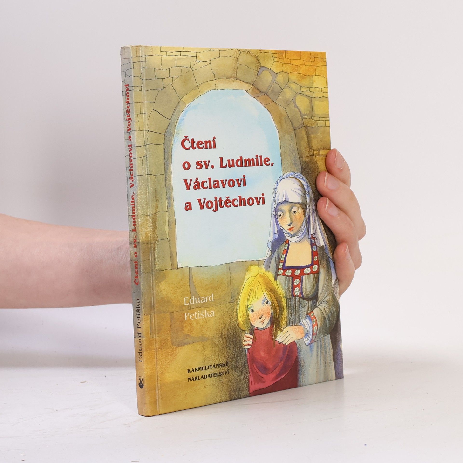 Eduard Petiška Čtení o sv. Ludmile, Václavovi a Vojtěchovi
