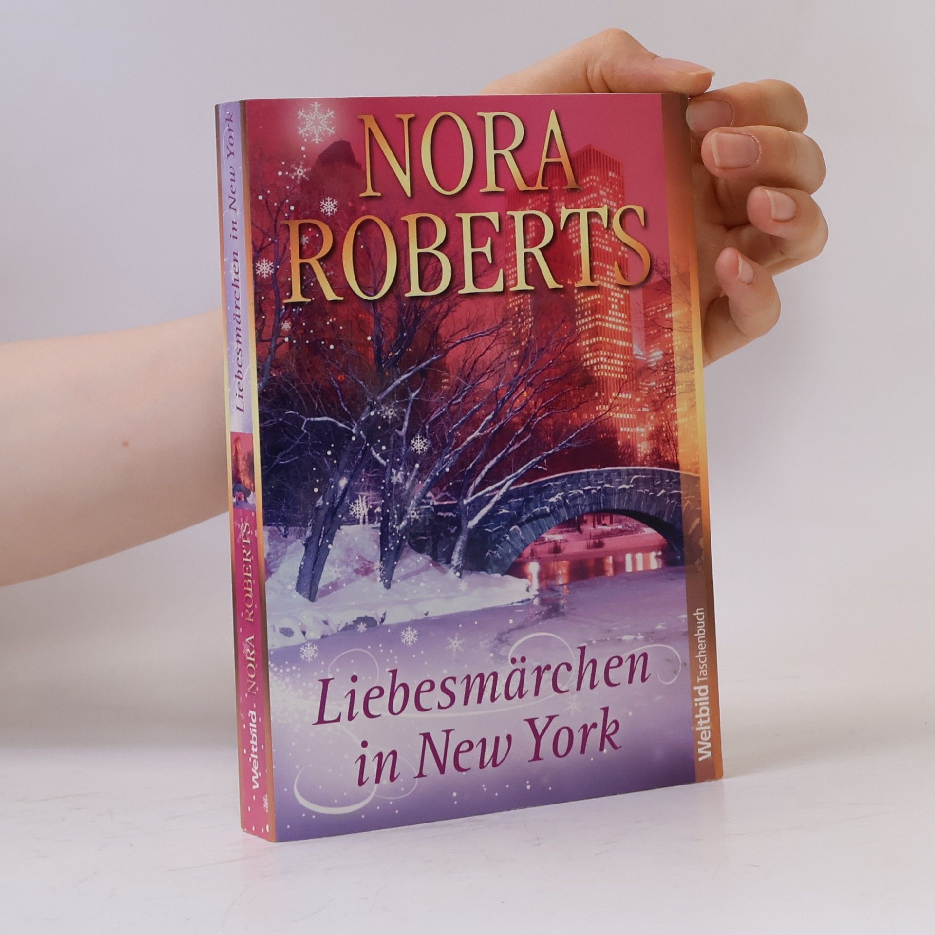 Nora Roberts Liebesmärchen in New York