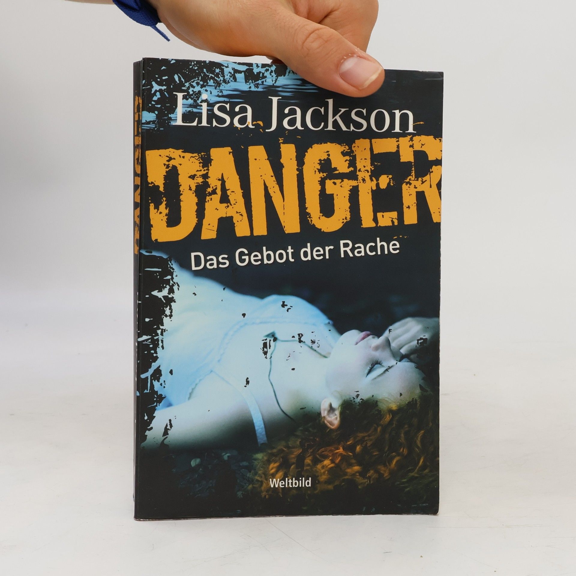 Lisa Jackson Danger - das Gebot der Rache