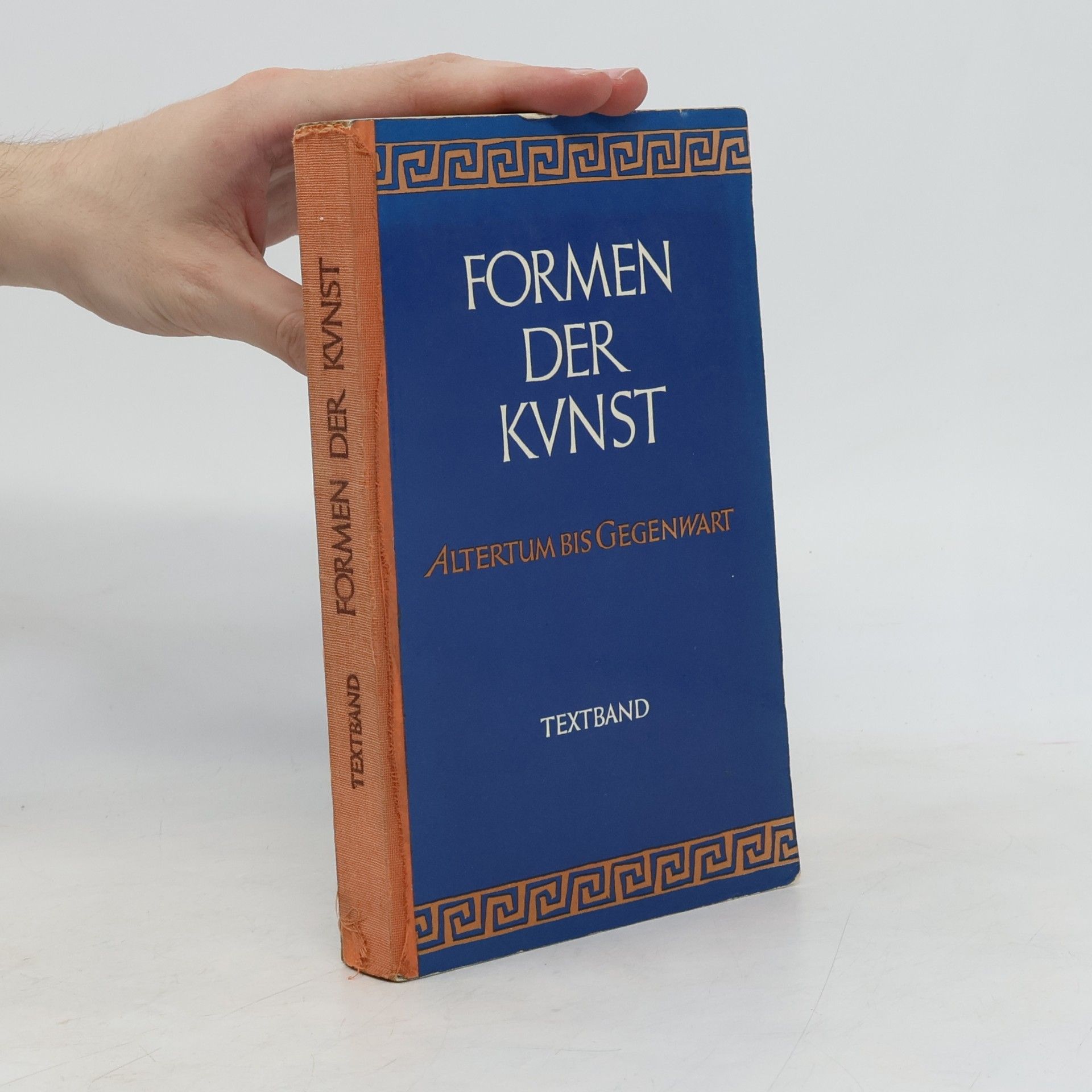 Autorenkollektiv Formen der Kunst: Altertum bis Gegenwart