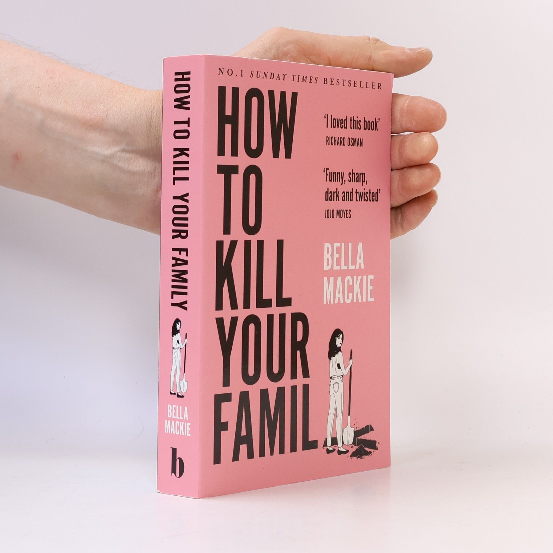 Bella Mackie How to Kill Your Family