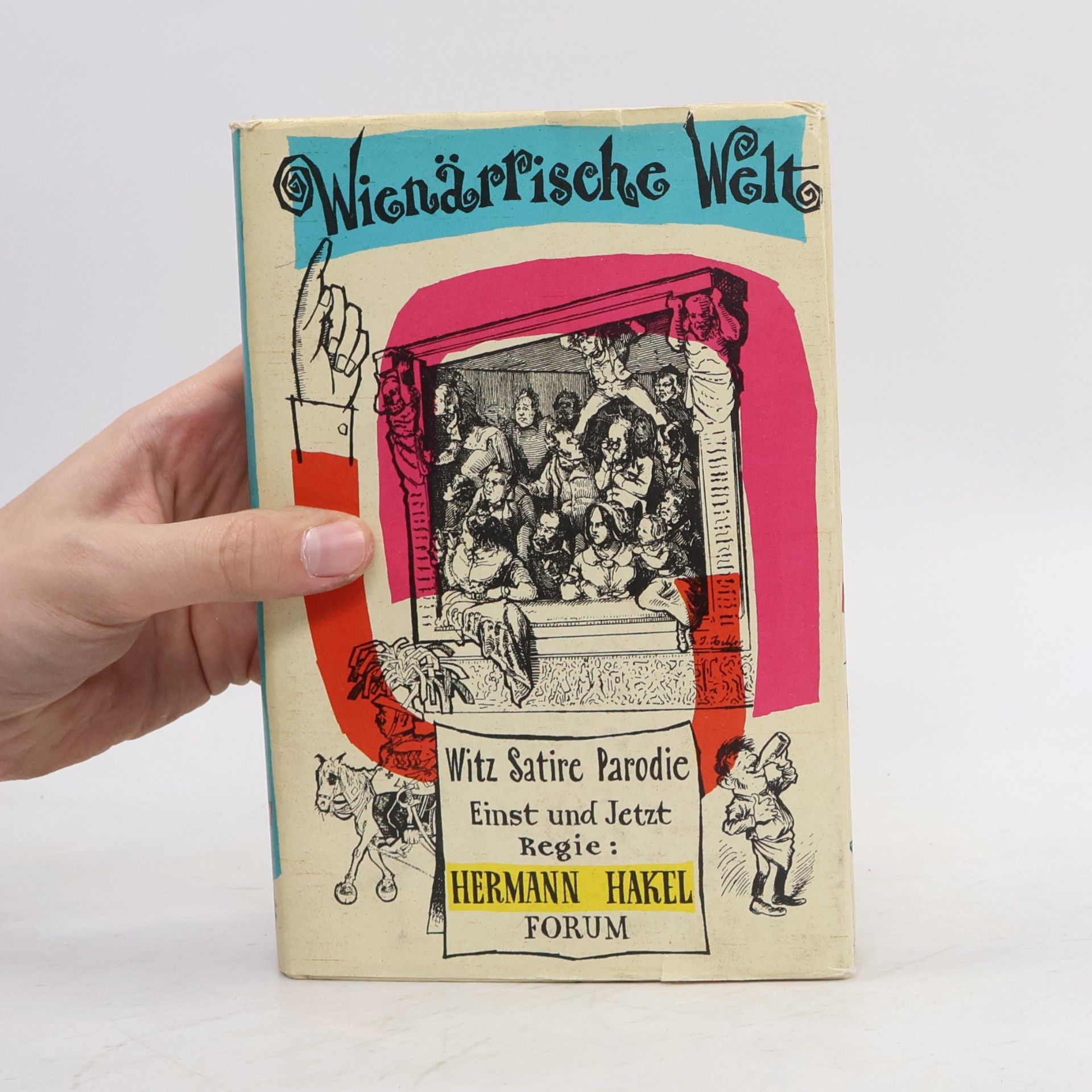 Hermann Hakel Wienärrische Welt