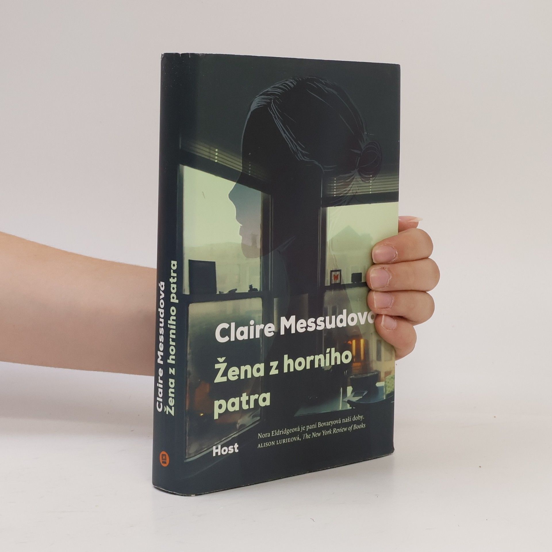 Claire Messud Žena z horního patra