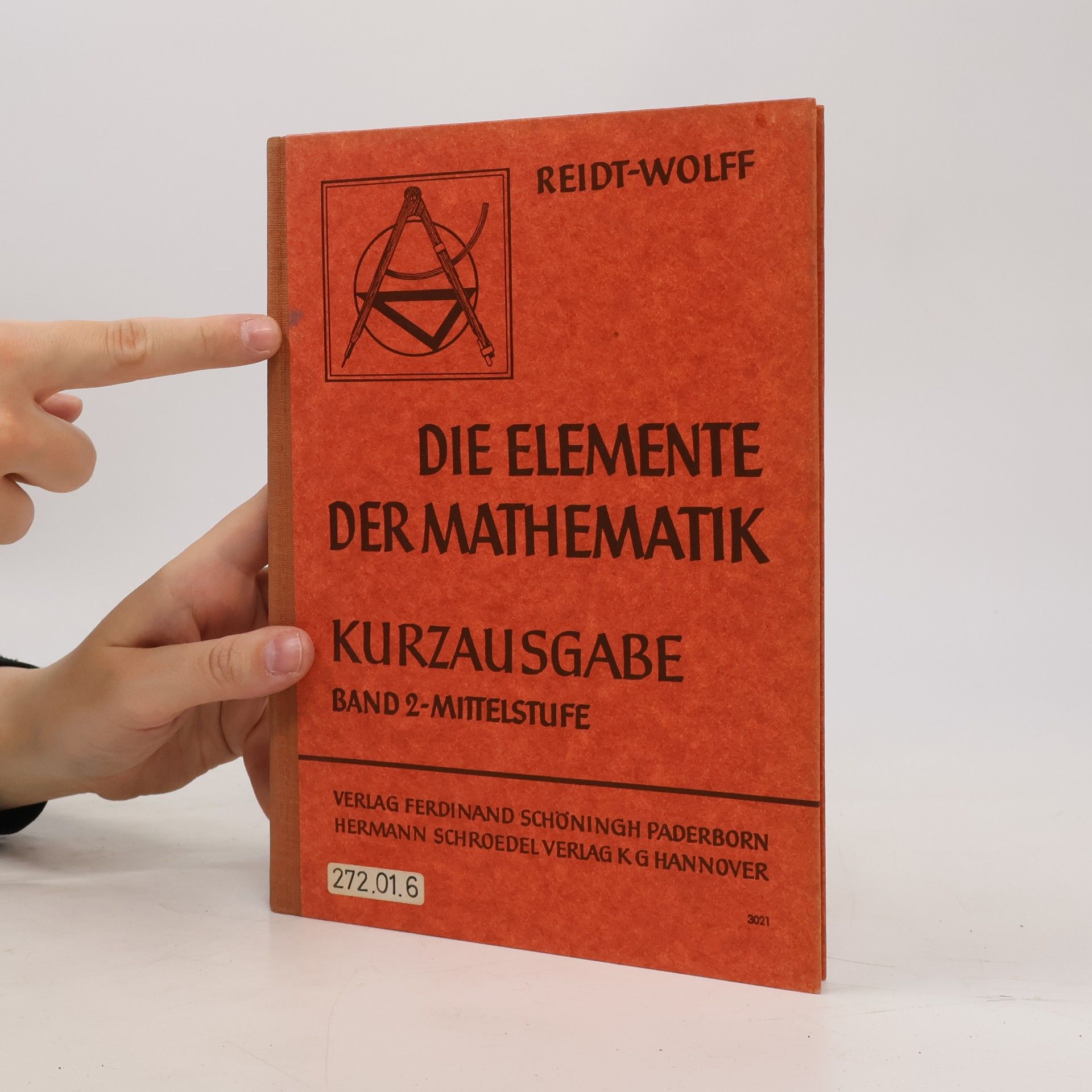 Friedrich Carl Reidt Die Elemente der Mathematik. Band 2