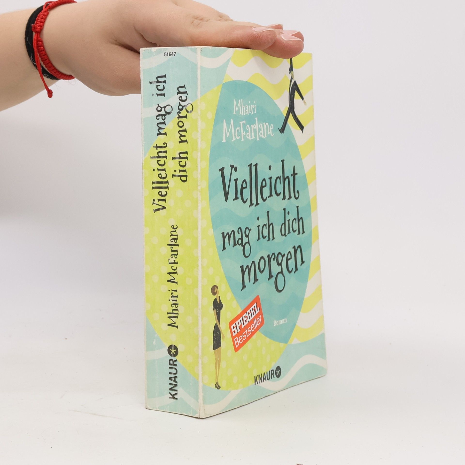Mhairi McFarlane Vielleicht mag ich dich morgen