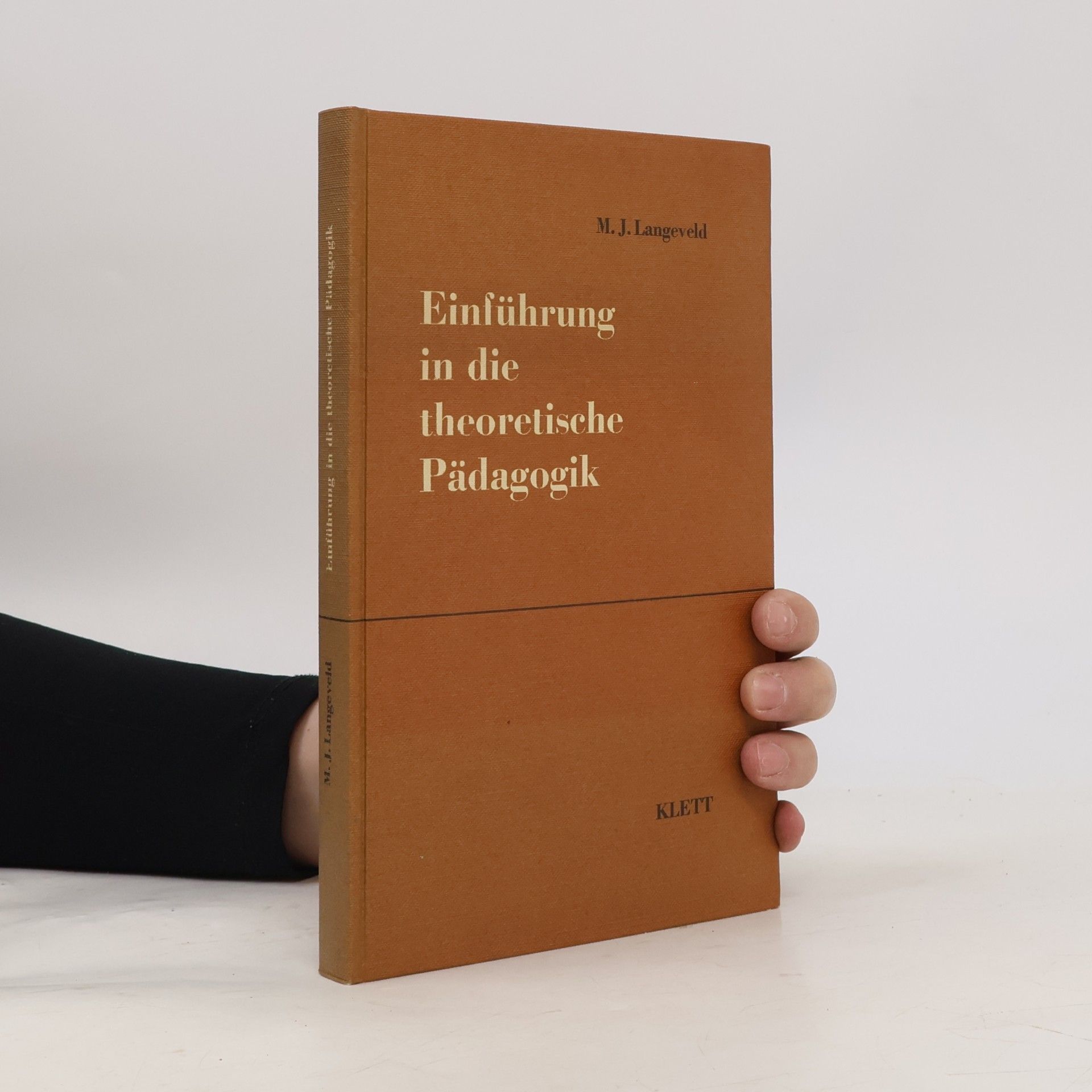 M. J. Langeveld Einführung in die theoretische Pädagogik