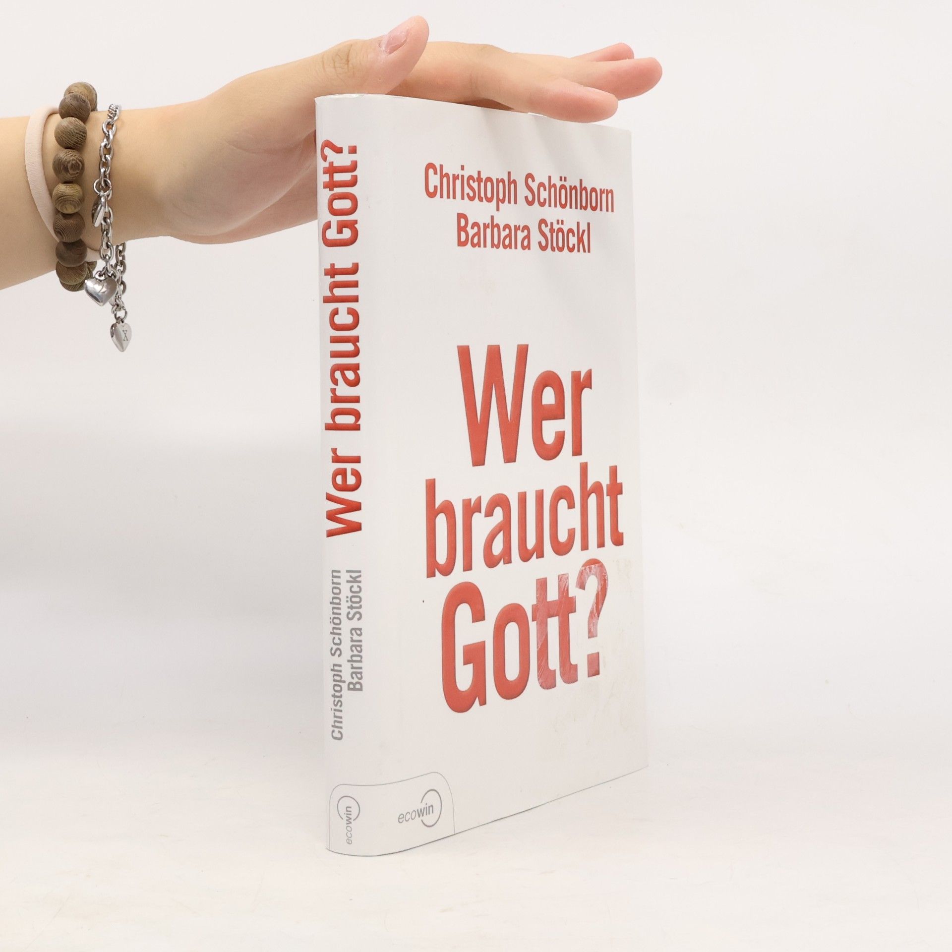Barbara Stöckl Wer braucht Gott?