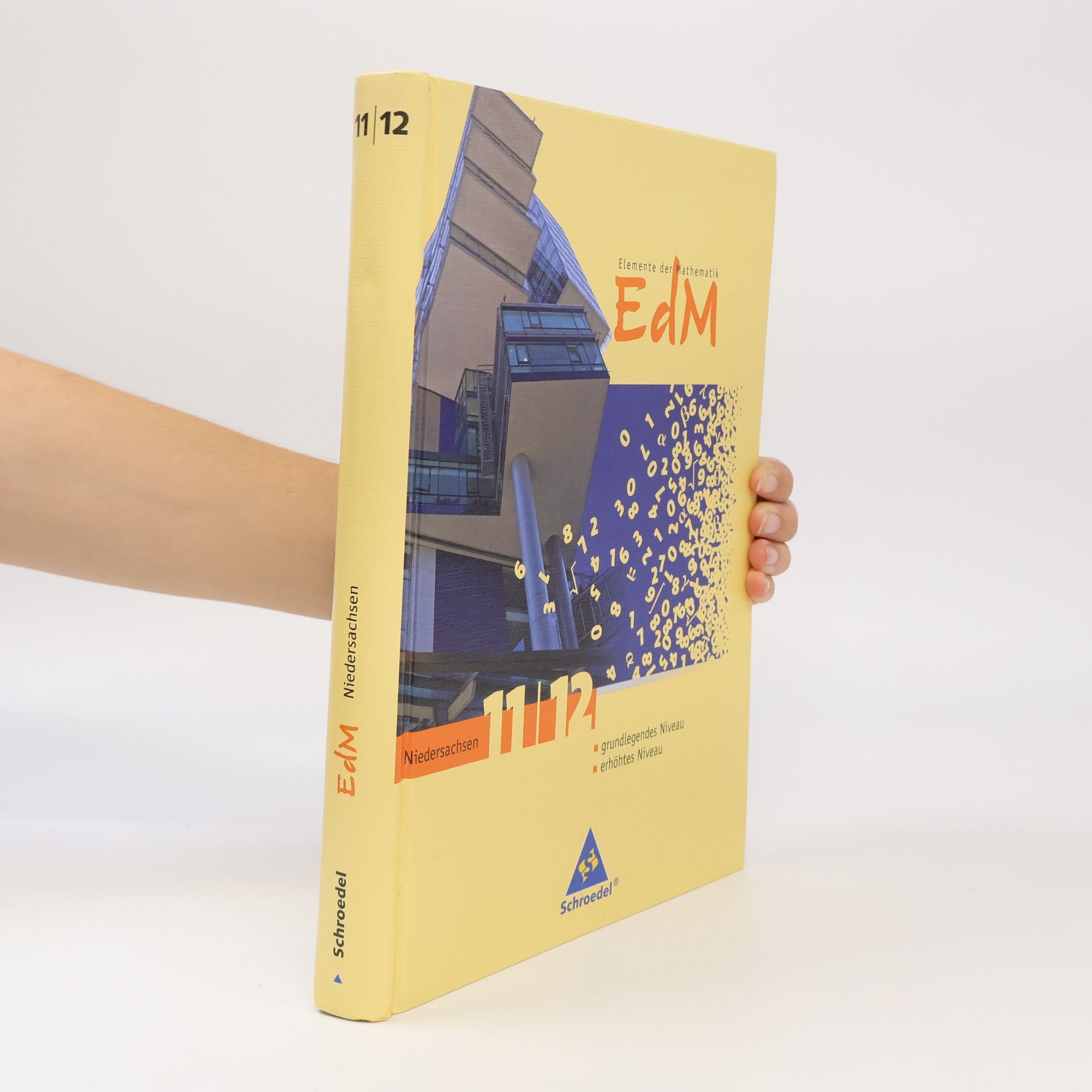 Autorenkollektiv Elemente der Mathematik - Niedersachsen 11/12: Grundlegendes und erhöhtes Niveau