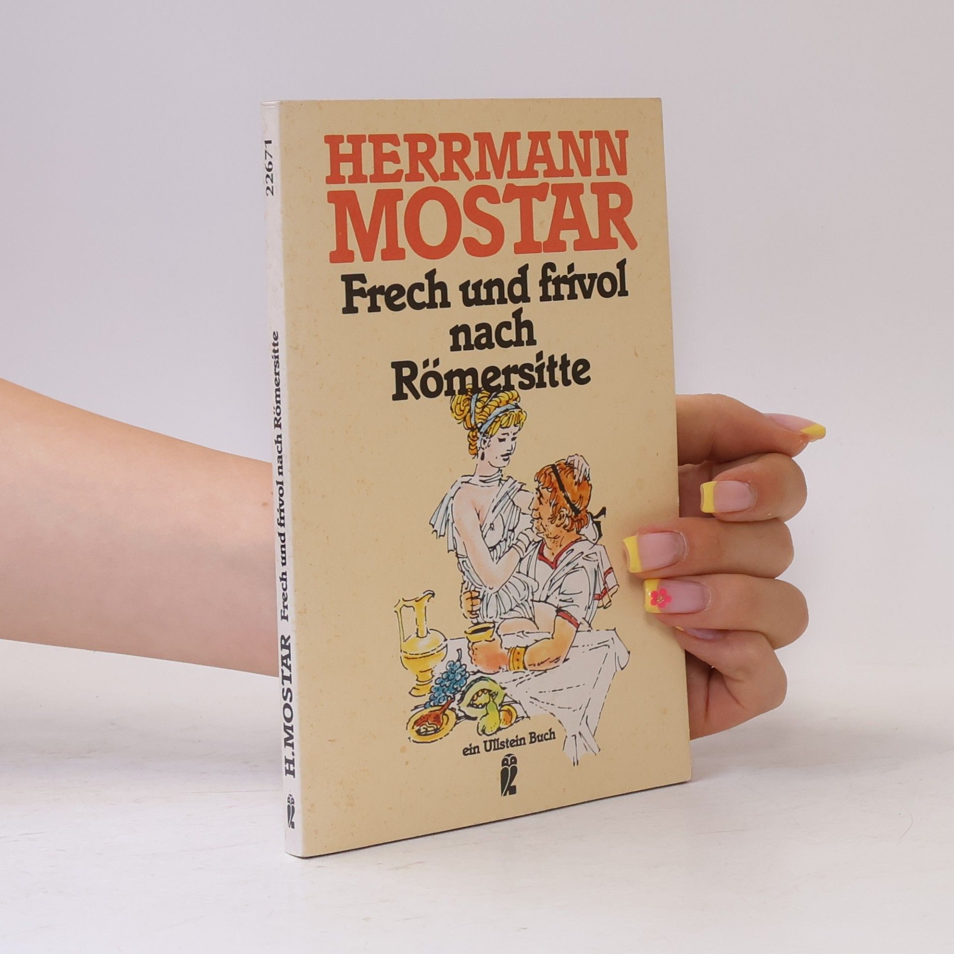 Herrmann Mostar Frech und frivol nach Römersitte