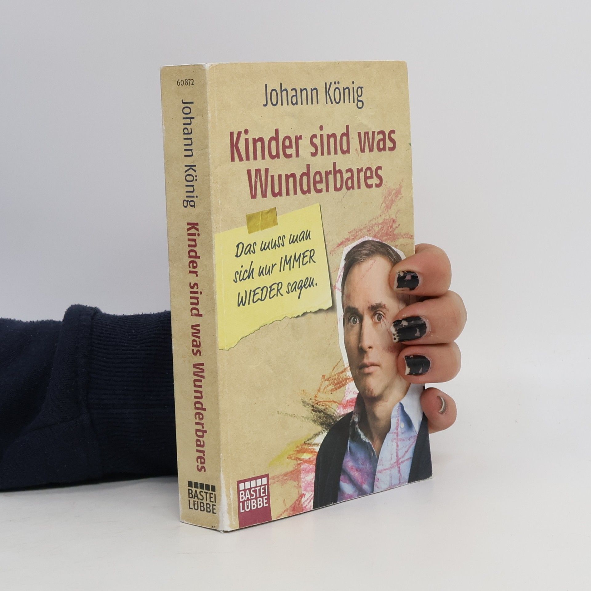 Johann König Kinder sind was Wunderbares