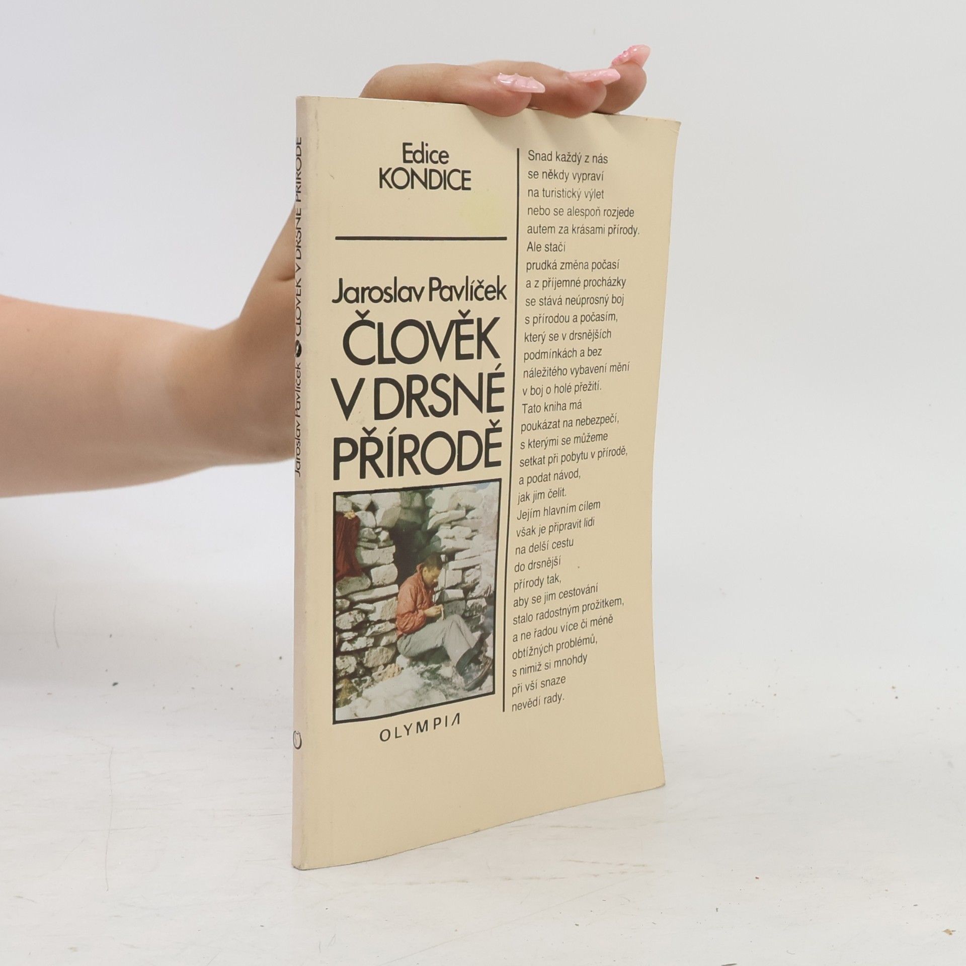 Jaroslav Pavlíček Člověk v drsné přírodě