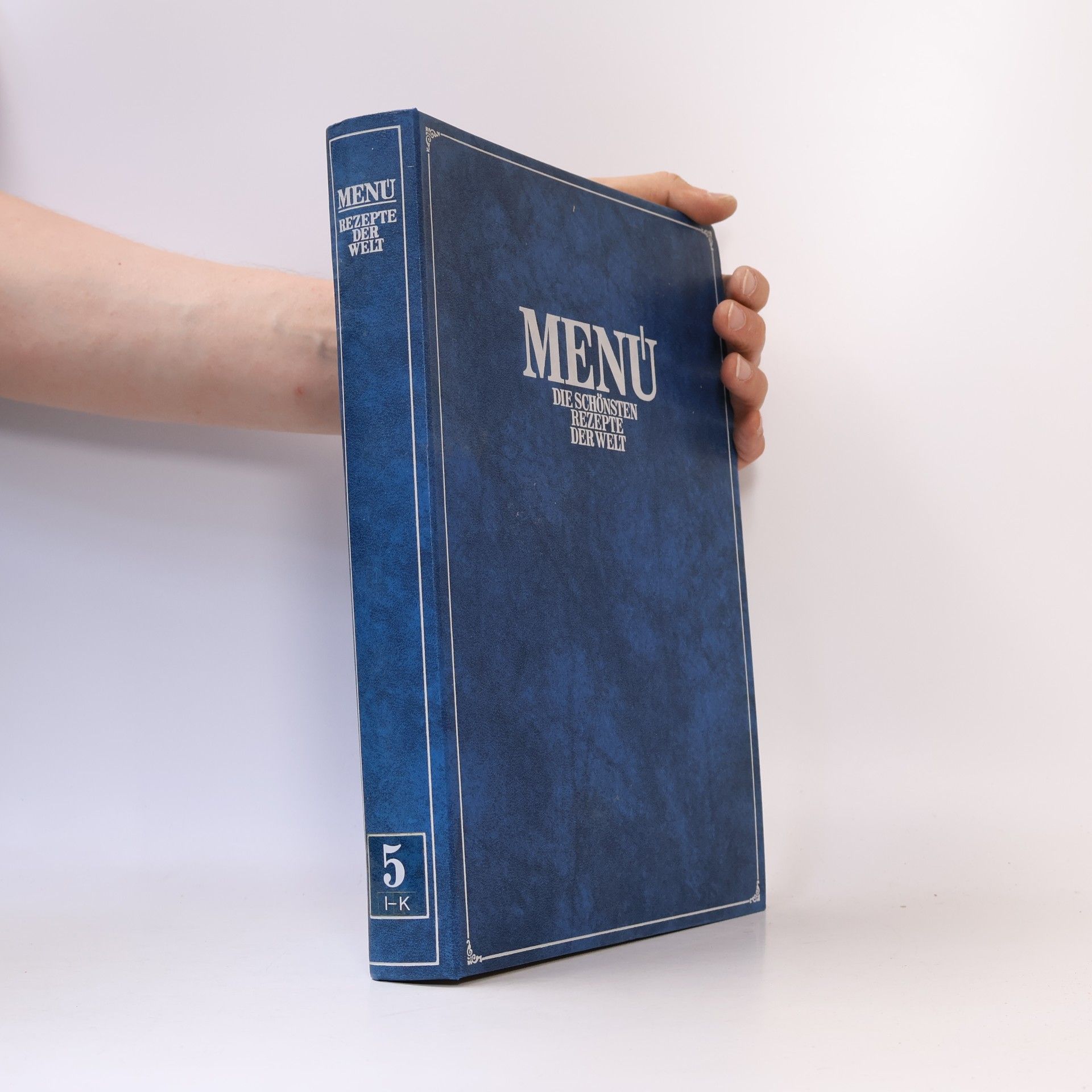 Autorenkollektiv Menu 5. Die Schönsten Rezepte der Welt
