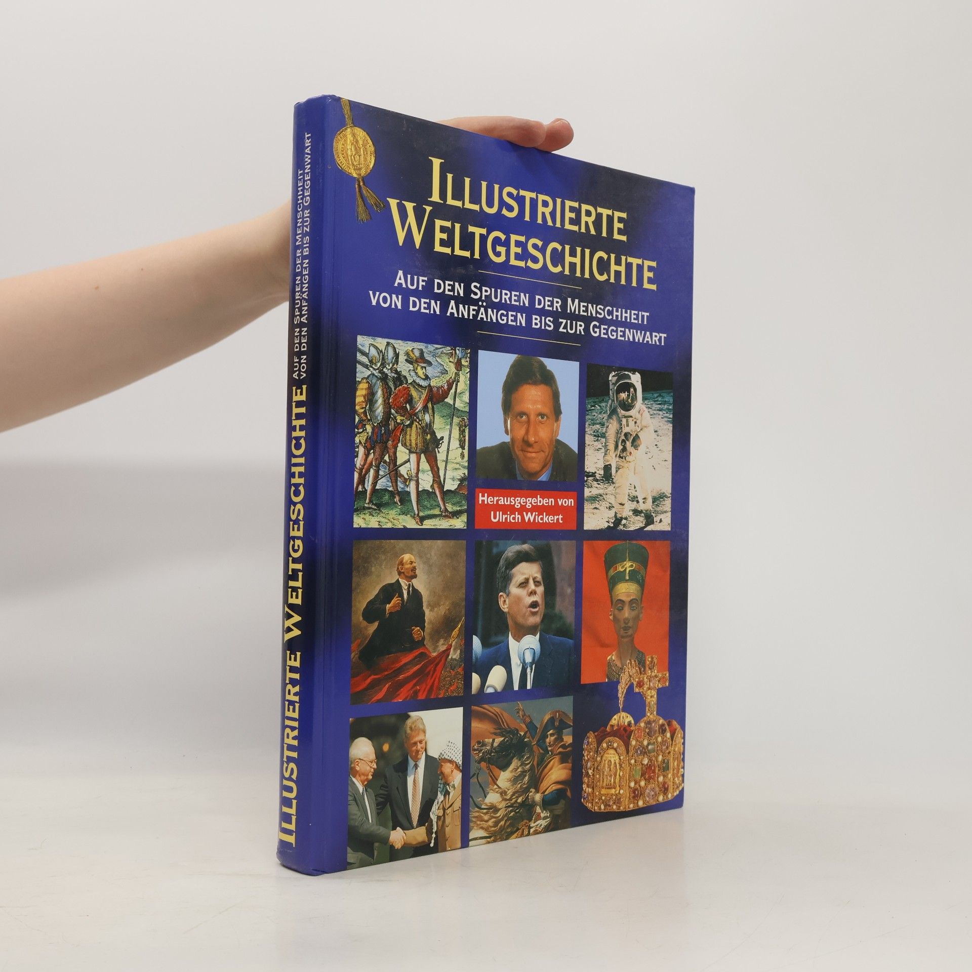 Ulrich Wickert Illustrierte Weltgeschichte - die neue Chronik