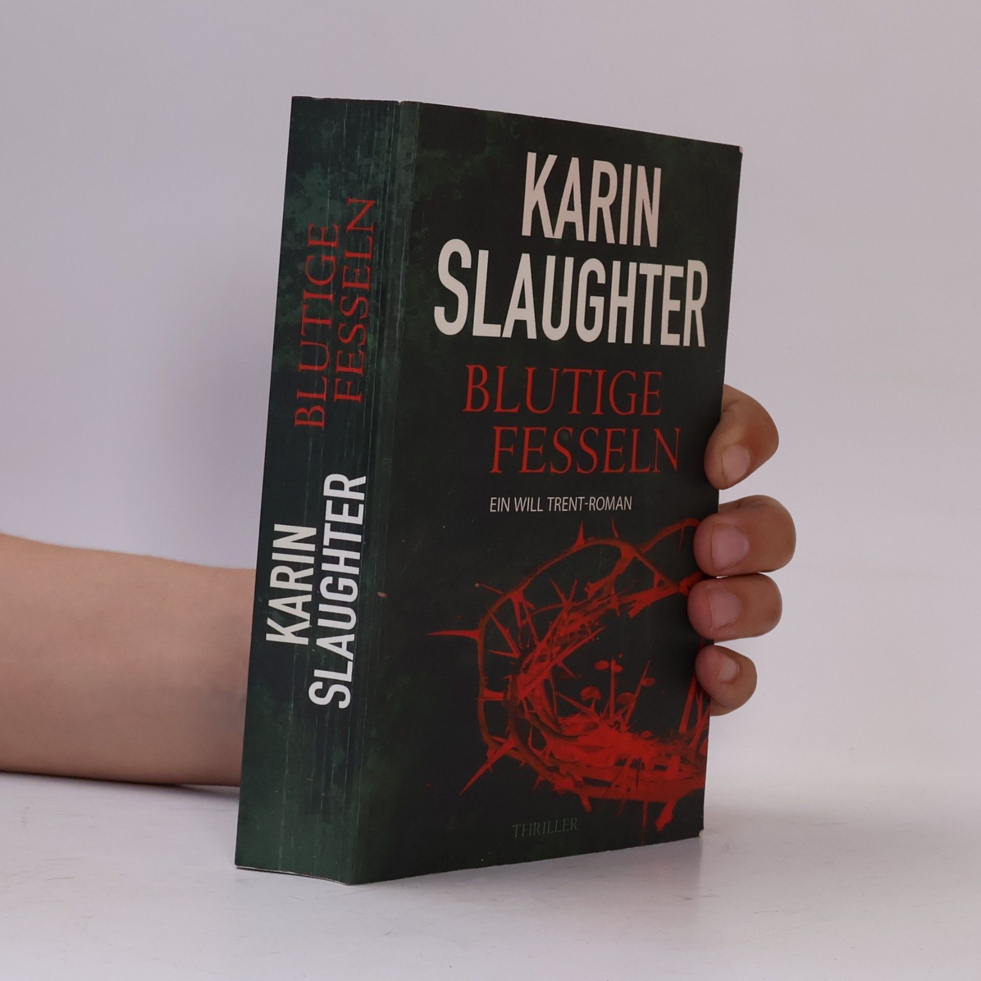 Karin Slaughter Blutige Fesseln
