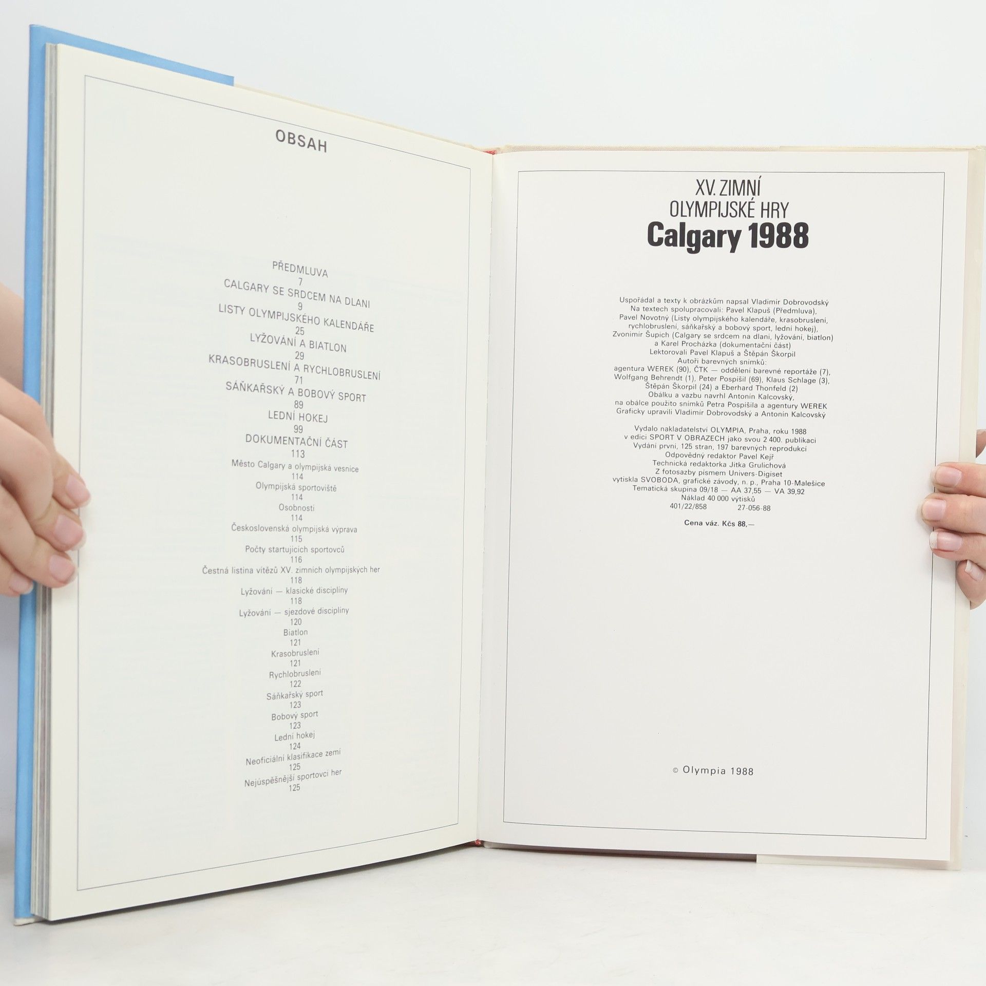 Autorenkollektiv XV. Zimní olympijské hry. Calgary 1988