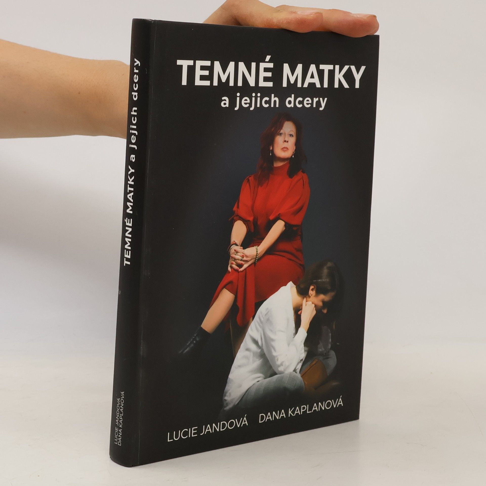 Dana Kaplanová Temné matky a jejich dcery