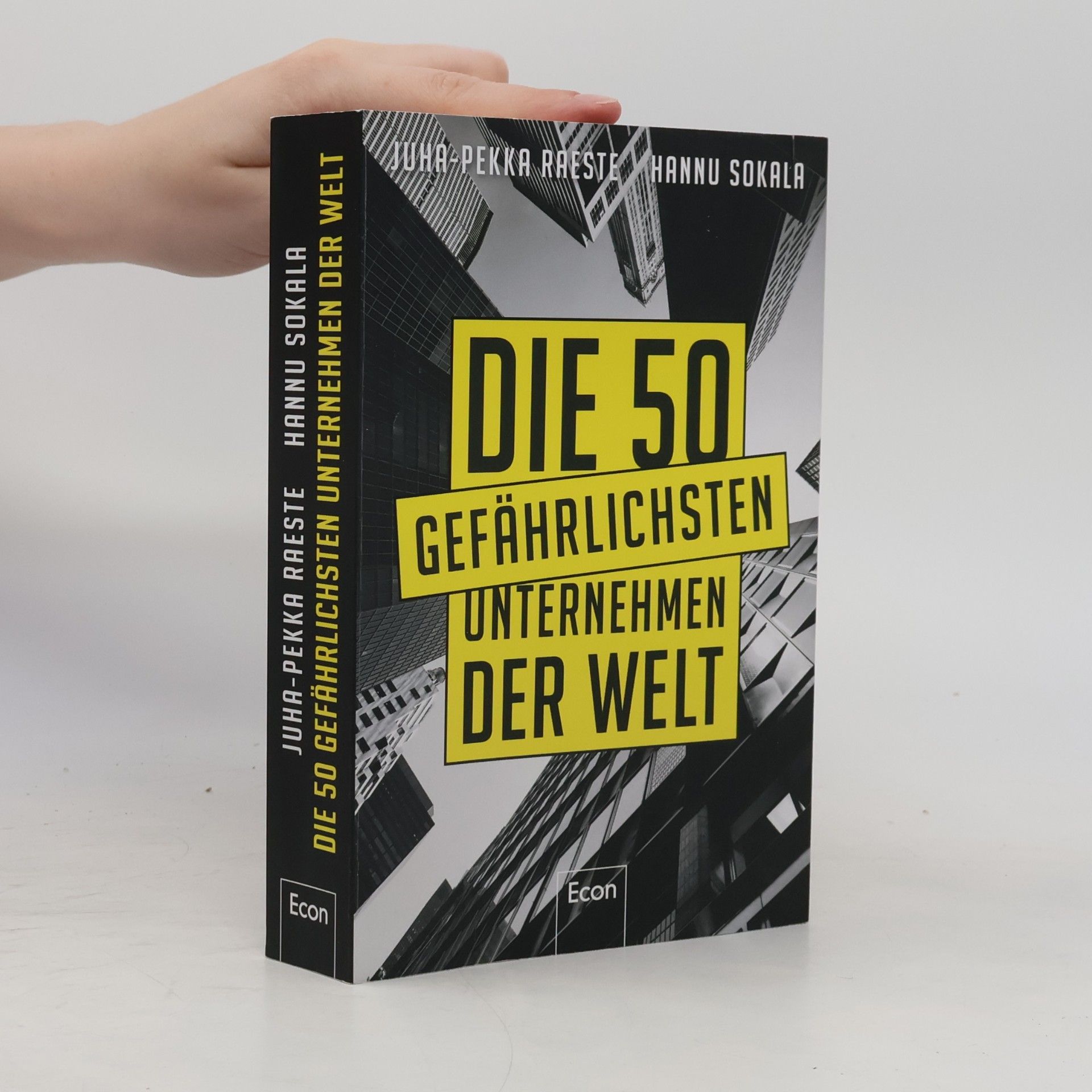 Juha Pekka Raeste Die 50 gefährlichsten Unternehmen der Welt