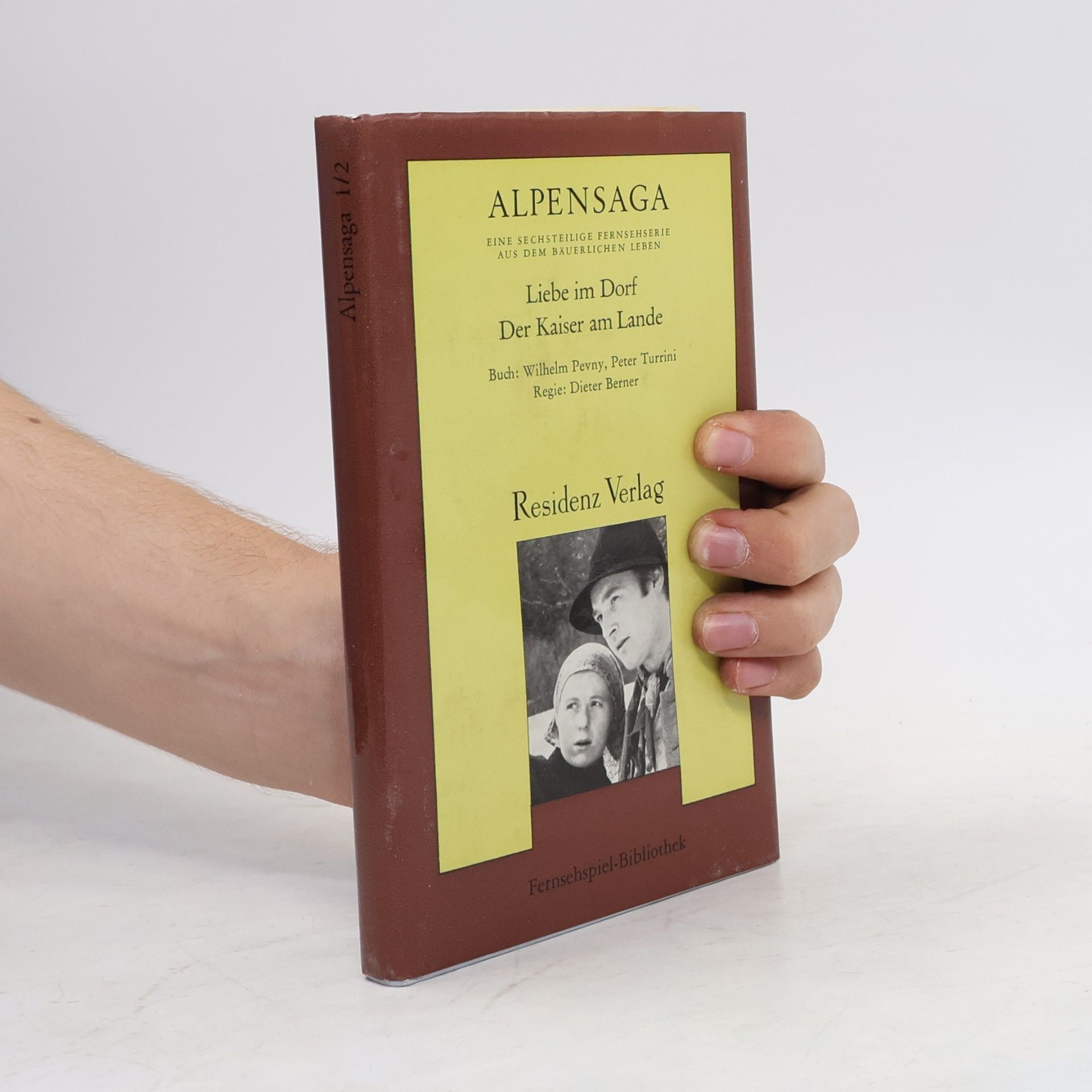 Alpensaga 1/2. Liebe im Dörf. Der Kaiser am Lande