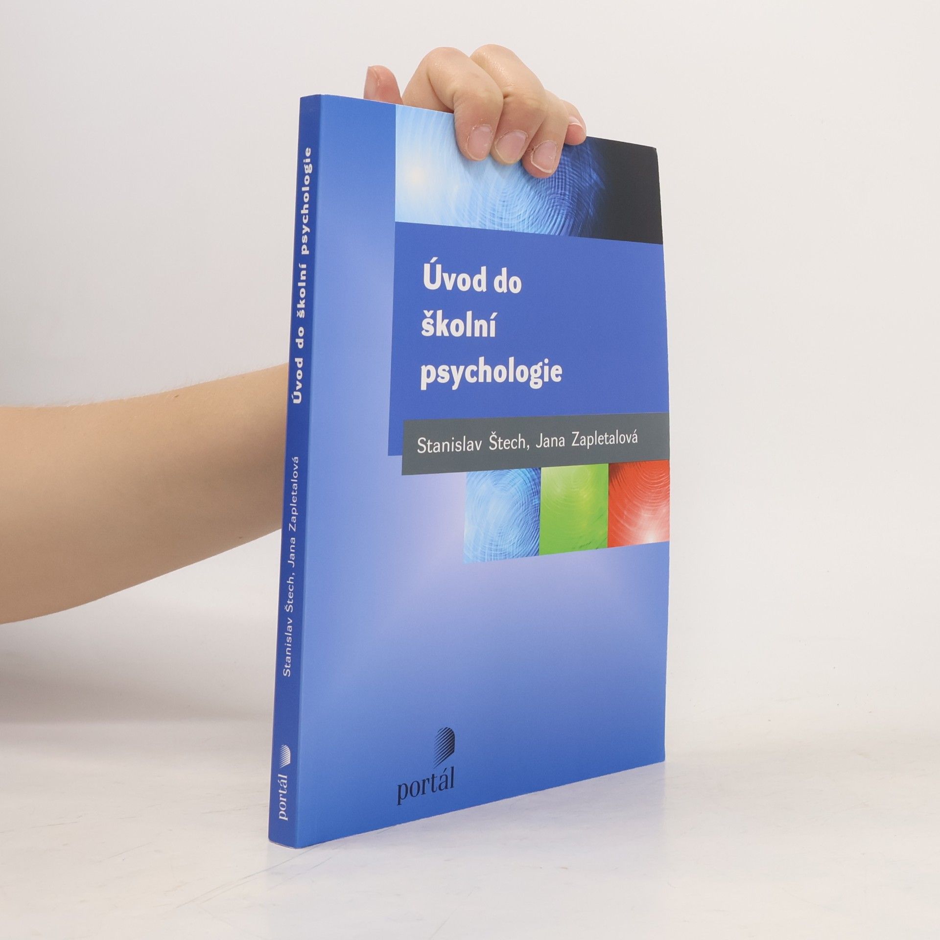 Jana Zapletalová Úvod do školní psychologie